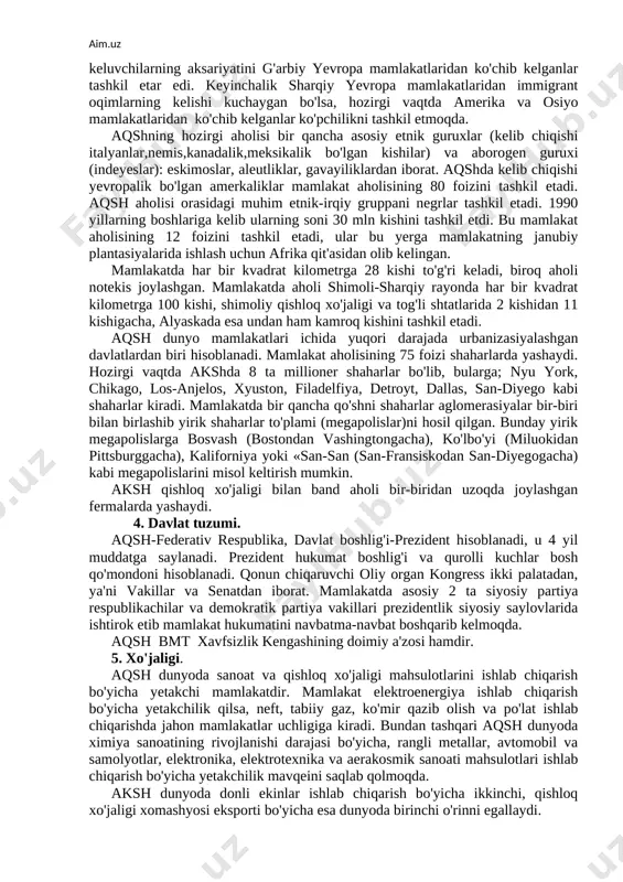 udining 1|4 qismi o'rmonlar bilan qoplangan, so'nggi yillarda ikkilamchi o'rmonlar maydoni kengayib bormoqda. aqshning alyaska yarim oroli va kordilyera tog'lari o'rmonlar bilan qoplangan. 3. aholisi amerika qo'shma shtatlari aholi soni bo'yicha dunyoda xitoy va hindistondan keyin uchinchi o'rinda turadi.amerika aholisining shakllanishida immigrasiya jarayoni hal qiluvchi rol o'ynagan. xix asrning oxirida mamlakatga ko'chib keluvchilarning aksariyatini g'arbiy yevropa mamlakatlaridan ko'chib kelganlar tashkil etar edi. keyinchalik sharqiy yevropa mamlakatlaridan immigrant oqimlarning kelishi kuchaygan bo'lsa, hozirgi vaqtda amerika va osiyo mamlakatlaridan ko'chib kelganlar ko'pchilikni tashkil etmoqda. aqshning hozirgi aholisi bir qancha asosiy etnik guruxlar (kelib chiqishi italyanlar,nemis,kanadalik,meksikalik bo'lgan kishilar) va aborogen guruxi (indeyeslar): eskimoslar, aleutliklar, gavayiliklardan iborat. aqshda kelib chiqishi yevropalik bo'lgan amerkaliklar mamlakat aholisining 80 foizini tashkil etadi. aqsh aholisi orasidagi muhim etnik-irqiy gruppani negrlar tashkil etadi. 1990 yillarning boshlariga kelib ularning soni 30 mln kishini tashkil etdi. bu mamlakat aholisining 12 foizini tashkil etadi, ular bu yerga mamlakatning janubiy plantasiyalarida ishlash uchun …