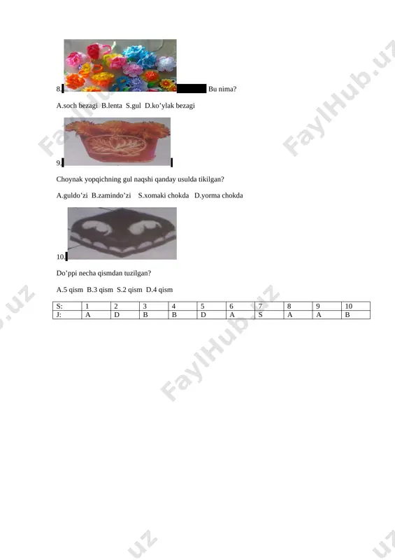 agi 9. [image: d:\20181107_222443.jpg] choynak yopqichning gul naqshi qanday usulda tikilgan? a.guldo’zi b.zamindo’zi s.xomaki chokda d.yorma chokda 10. [image: d:\20181107_223157.jpg] do’ppi necha qismdan tuzilgan? a.5 qism b.3 qism s.2 qism d.4 qism s: 1 2 3 4 5 6 7 8 9 10 j: a d b b d a s a a b image7.jpeg image8.jpeg image9.jpeg image10.jpeg image11.jpeg image12.jpeg image13.jpeg image14.png image15.jpeg image16.jpeg image17.jpeg image18.jpeg image19.jpeg image20.jpeg image21.jpeg image22.jpeg image23.jpeg image24.jpeg image25.jpeg image26.jpeg image1.jpeg image2.jpeg image3.jpeg image4.jpeg image5.jpeg image6.jpeg