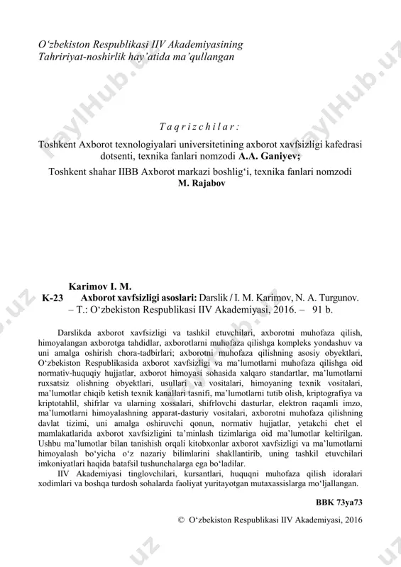 ‘zbekiston respublikasi iiv akademiyasi, 2016 3 kirish axborot-kommunikatsiya texnologiyalari shiddat bilan rivojlanib borayotgan hozirgi davrda har qanday davlatning axborot resurslari uning iqtisodiy va harbiy salohiyatini belgilovchi muhim omillardan biri hisob- lanadi. mazkur resurslardan samarali foydalanish mamlakat xavfsizligini va demokratik axborotlashgan jamiyatni muvaffaqiyatli shakllantirilishini ta’minlaydi. bunday jamiyatda axborot almashinuv tezligi yuksalib, axbo- rotlarni yig‘ish, saqlash, qayta ishlash va ulardan foydalanish bo‘yicha ilg‘or axborot-kommunikatsiyalar texnologiyalarini qo‘llash keng ko‘lam- da amalga oshiriladi. bugungi kunda axborotlashgan jamiyat jadal suratlar bilan shakllanib, axborotlar dunyosida davlat chegaralari degan tushuncha yo‘qolib bormoqda. global kompyuter tarmog‘i jahon davlatlarining ijtimoiy-iqti- sodiy, siyosiy, ma’naviy va madaniy hayotida alohida ahamiyat kasb etmoqda. shuning uchun axborotni muhofaza qilish har qanday mam- lakatda muhim davlat vazifasi bo‘lib hisoblanadi. o‘zbekistonda axborotni muhofaza qilishning zaruriyati axborotni muhofaza qilishning davlat tizimini yaratilishida va axborot xavfsizligining huquqiy bazasini rivoj- lantirishda o‘z ifodasini topdi. bu borada o‘zbekiston respublikasining «davlat sirlarini saqlash to‘g‘risida»gi, «axborotlashtirish to‘g‘risida»gi va boshqa qonunlar qabul …