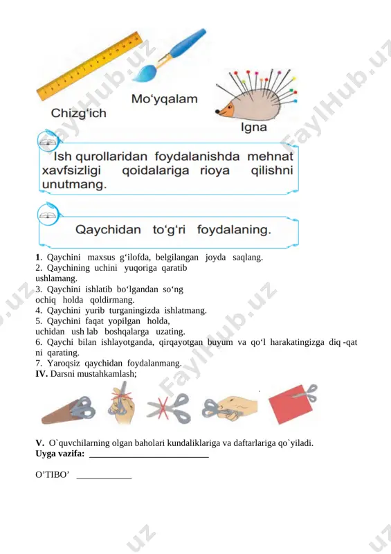 _____________________ o’tibo’ ____________ sana:___________________ sinf: 3-sinf fan: texnologiya mavzu: tabiiy materiallardan applikatsiya yasash maqsad: ta’limiy: o’quvchilarga tabiiy materiallardan applikatsiya yasashni o’rgatish tarbiyaviy: badiiy-estetik didni o'stirish,ehtiyotkorlikni tarbiyalash. rivojlantiruvchi: o'quvchilarda ijodiy tafakkur, tasavvur va fantaziyasini rivojlantirish, kommunikativ kompetensiya: buyum yasashda ishlatiladigan ish qurollari va atamalar nomini o‘zaro muloqot vaqtida qo‘llay olish. axborotlar bilan ishlash kompetensiyasi: buyumlar yasashni yangi usullarini izlab topish. o‘zini o‘zi rivojlantirish kompetensiyasi: texnologiya fani orqali ijodiy qobiliyatini rivojlantirish. ijtimoiy faol fuqarolik kompetensiyasi: sinfda va oilada o‘z o‘rniga ega bo‘lish. milliy va umummadaniy kompetensiya: o‘zi yashab turgan diyordagi tarixiy obidalarni bilish. matematik savodxonlik, fan va texnika yangiliklaridan xabardor bo‘lish hamda foydalanish kompetensiyasi: sxemalardan foydalana olish. o’tish usuli: tushuntirish , suhbat, ko’rsatmalilik, amaliy. dars jihozi: mehnat qurollari. darsning borishi: dars elementlari i ii iii iv v vi davomiyligi 1 7 20 5 5 5 i. darsni tashkil qilish. 1. salomlashish. 2. davomatni aniqlash. 3. o’quvchilarni darsga tayyorlash. ii. o’tilgal mavzular bo’yicha …
