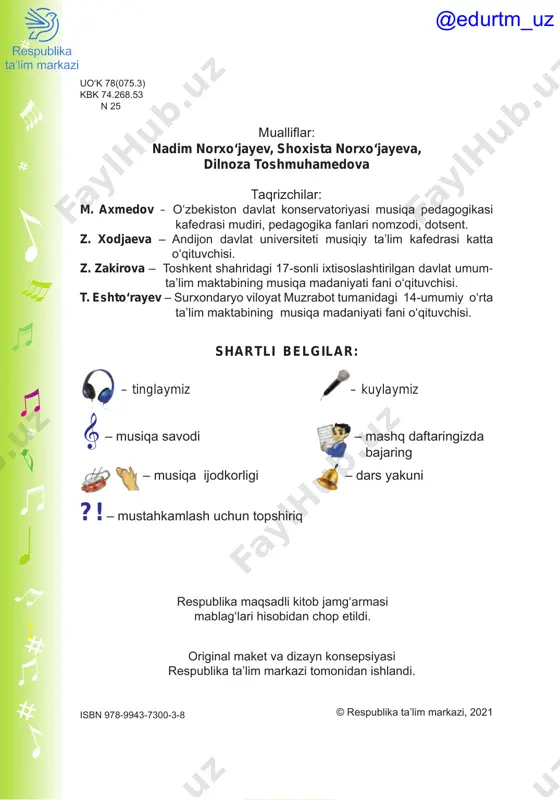 ................ 13 chorak nota........................................................................................ 14 “farg‘onacha”. o‘zbek xalq kuyi......................................................... 15 “boboq xo‘roz”. p. mo‘min she’ri, n. norxo‘jayev musiqasi............... 16 qo‘shiq............................................................................................... 18 “g‘ildiragim”. t. bahromov she’ri, sh. yormatov musiqasi................ 18 “o‘ynaylik”. a. rahmat she’ri, il. akbarov musiqasi............................ 19 milliy cholg‘ular. nay.......................................................................... 21 “quvnoq sayr”. n. norxo‘jayev musiqasi............................................ 22 tanbur................................................................................................ 24 g‘ijjak.................................................................................................. 25 “kayfiyat”. n. norxo‘jayev musiqasi................................................... 26 “uzum”. p. mo‘min she’ri, d. omonullayeva musiqasi........................ 27 nimchorak nota.................................................................................. 28 2-bob. yakkanavozlik va jo‘rnavozlik yakkanavozlik..................................................................................... 30 “asp bo‘laman”. o‘zbek xalq kuyi....................................................... 31 “qizaloq”. t. nazarov she’ri, n. norxo‘jayev musiqasi....................... 32 qomusimsan – faxrimsan................................................................... 34 “chamanda gul”. o‘zbek xalq kuyi..................................................... 35 “qadim turon”. p. mo‘min she’ri, n. norxo‘jayev musiqasi................. 36 jo‘rnavozlik......................................................................................... 38 “yomg‘ir”. t. ubaydullo she’ri, n. norxo‘jayev musiqasi..................... 39 xonandalik va sozanda