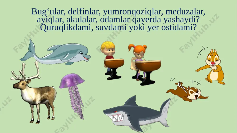 11-dars. hayvonlar yashaydigan muhit. absatova guzal - Page 2