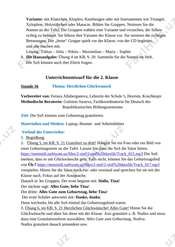 sus hören die namen noch einmal und notieren. hinweis zu ü.1c: achtung bei der aussprache des lösungswortes johanna. die sus könnten fälschlicherweise vermuten, dass dieser vorname auf „o“ betont wird. insistieren sie auf der betonung des ersten „a“! 7. übung 5b im kb, s. 20 üben sie die namensmelodie wie im kb beschrieben ein. oder … variante: mit klatschen, klopfen, kniebeugen oder mit instrumenten wie triangel, xylophon, holzstäbchen oder maracas. bilden sie gruppen. notieren sie die namen an der tafel. die gruppen wählen eine variante und versuchen, die silben richtig zu betonen. sie führen ihre variante der klasse vor. sie notieren die richtigen betonungen. die „beste“ gruppe spielt vor der klasse, von der cd begleitet, und alle machen mit. lösung: tobias – julia – nikita – maximilian – maria – sophie 8. die hausaufgabe: übung 4 im kb, s. 20 sammeln sie die namen im heft. die sus können auch …