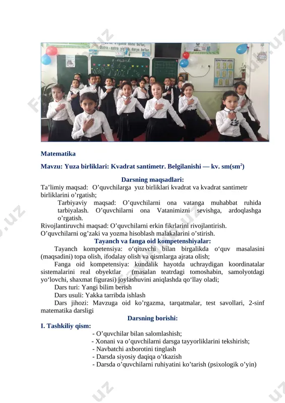 urib bitkazilgan? yechish: 54:6=9 9 ta uy bu barcha uyning 6 dan bir qismi javob: 9 ta uy qurib bitkazilgan iii. yangi mavzu bayoni: har bir shaklning yuzini kvadrat santimetr modellari yordamida toping: [image: ] shaklning yuzini topish deganda shu shaklni ajratish mumkin bo‘lgan kvadrat santimetrlar sonini topish tushuniladi. uzunligi 4 sm, eni 3 sm bo‘lgan to‘g‘ri to‘rtburchak kvadrat santimetrlarga bo‘lingan.har biri 4 kv. sm bo‘lgan 3 ta qator yoki har biri 3 kv.sm bo‘lgan 3 ta ustun hosil bo‘lgan. to‘g‘ri to‘rtburchakning yuzini hisoblash uchun 4 va 3 sonlarining ko‘paytmasini topish kerak. [image: ] [image: ] yechish: 4•3 = 12 yoki 3•4 = 12 ? javob: 12 kv. sm. to‘g‘ri to‘rtburchakning yuzini hisoblash uchun uning bo‘yini va enini o‘l chab, hosil bo‘lgan sonlar o‘zaro ko‘paytiriladi. 1- masala. tikuv ustaxonasida 72 metr matodan 8 ta bir xil shim tikildi. 9 ta shunday shimga necha metr mato kerak bo‘ladi? 72m dan -8 …