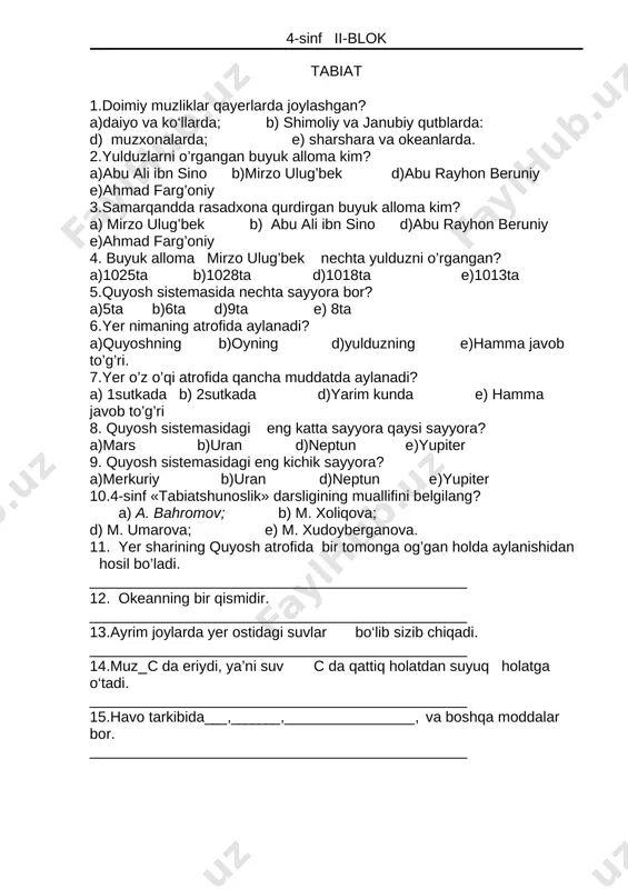 d)neptun e)yupiter 10.4-sinf «tabiatshunoslik» darsligining muallifini belgilang? a) a. bahromov; b) m. xoliqova; d) m. umarova; e) m. xudoyberganova. 11. yer sharining quyosh atrofida bir tomonga og’gan holda aylanishidan hosil bo’ladi. ______________________________________________ 12. okeanning bir qismidir. ______________________________________________ 13.ayrim joylarda yer ostidagi suvlar bo‘lib sizib chiqadi. ______________________________________________ 14.muz s da eriydi, ya’ni suv s da qattiq holatdan suyuq holatga o‘tadi. ______________________________________________ 15.havo tarkibida , , , va boshqa moddalar bor. ______________________________________________