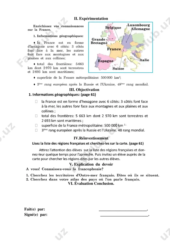 temps i.mise en situation salutation,jeux introductifs min ii.expérimentation interrogation du devoir min iii. objectivation présentation du nouveau thème min iv.réinvestissement pratique du matériel présenté à la 3-e étape (du nouveau thème) min v.explication du devoir poser des questions/y répondre ; jouer la situation ; écrire (les phrases, l’exercice, ...) ; min vi.évaluation / conclusion mise en commun de la leçon min i.mise en situation ii. expérimentation iii. objectivation iv.réinvestissement v. explication du devoir vi. évaluation conclusion. fait(e) par: _______________________. signé(e) par: _______________________. fayl narxi: 10.000 so`m fransuz tili dars ishlanmasi sizga yoqdimi? fransuz tili dars ishlanmasini 3-chorak to`liq olishni istaysizmi? unda biz bilan bog`laning. ushbu dars ishlanmani namuna sifatida foydalana olasiz. biz bilan bog`laning va dars ishlanmani yuklab oling!!! bizda barcha sinf tayyor! biz bilan bog`lanish: telegram: @lider_admin telefon: +998(99)005-22-44 agar telefongan javob bera olmasak telegram orqali bog`laning. telegram orqali oson sotib oling le schéma de la leçon : le …