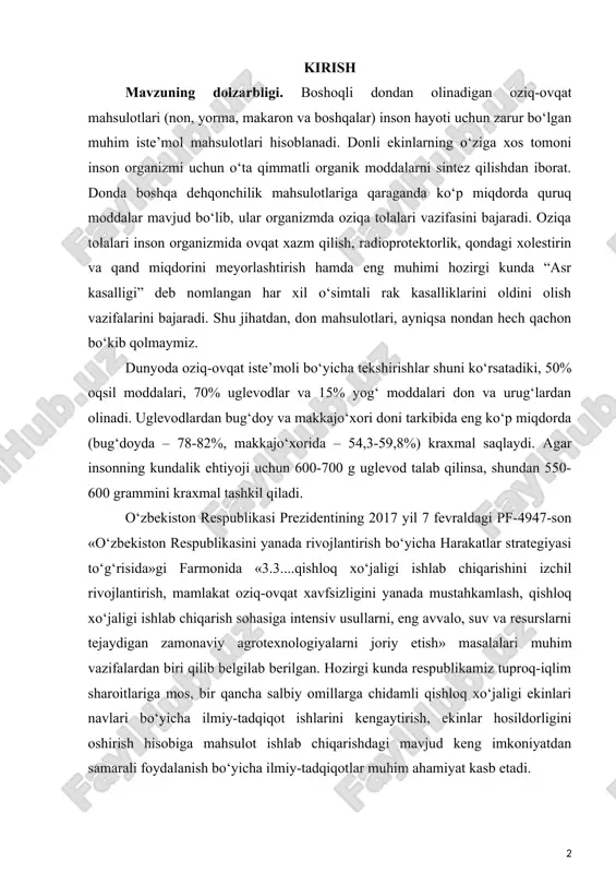 qdorini aniqlash va ajratib olish texnologiyasini o‘rganishdan iborat. tadqiqot vazifalari: · bug‘doyning xalq xo‘jaligidagi ahamiyatini o‘rganish; · bug‘doyning mahalliy va xorijdan keltirilib, rayonlashtirilayotgan qattiq va yumshoq turlari biologiyasi, yetishtirish texnologiyasi va kimyoviy tarkibini o‘rganish; · bug‘doy navlarining kimyoviy tarkibidagi kraxmal miqdorini aniqlash; · bug‘doy donidan kraxmal kleysteri ajratib olish; · bug‘doy donidan kraxmal kleysteri ajratib olish texnologiyasining iqtisodiy samaradorligini ishlab chiqish. ishning amaliy ahamiyati. bug‘doyning turli (mahalliy va xorijiy, kuzgi va bahorgi, qattiq va yumshoq) navlari donlari tarkibidagi kraxmal moddasini ajratib olish texnologiyasini o‘rganish hamda ishlab chiqarishga tegishli tavsiyalar berishdan iborat. ishning ilmiy yangiligi: bug‘doy doni tarkibidagi kraxmal moddasini ajratib olishning texnologik jarayonlari o‘rganib chiqildi va amaliyotga tegishli tavsiyalar berildi. tadqiqotning obekti sifatida bug‘doyning kuzgi va bahorgi, qattiq va yumshoq navlari, bug‘doy donidan ajratib olinadigan kraxmal olingan. tadqiqotning predmeti bug‘doyning turli (kuzgi va bahorgi, qattiq va yumshoq) navlaridan turli maqsadlarda foydalaniladigan kraxmal ajratib olish hisoblanadi. i. umumiy qism 1.1. mavzuga …