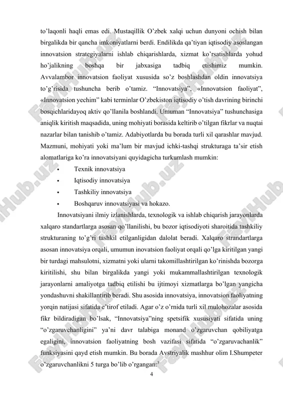 hda bozorga kiritilishi, shu bilan birgalikda yangi yoki mukammallashtirilgan texnologik jarayonlarni amaliyotga tadbiq etilishi bu ijtimoyi xizmatlarga bo’lgan yangicha yondashuvni shakillantirib beradi. shu asosida innovatsiya, innovatsion faoliyatning yorqin natijasi sifatida e’tirof etiladi. agar o’z o’rnida turli xil mulohozalar asosida fikr bildiradigan bo’lsak, “innovatsiya”ning spetsifik xususiyati sifatida uning “o’zgaruvchanligini” ya’ni davr talabiga monand o’zgaruvchan qobiliyatga egaligini, innovatsion faoliyatning bosh vazifasi sifatida “o’zgaruvachanlik” funksiyasini qayd etish mumkin. bu borada avstriyalik mashhur olim i.shumpeter o’zgaruvchanlikni 5 turga bo’lib o’rgangan:3 · ishlab chiqarishga yangi texnologik jarayonlar hamda yangi texnika va texnologiyalar asosida o’zgartirish kiritish; · mahsulotlarni takomillashgan ko’rinishda amaliyotga tadbiq etish; · xom-ashyo bazasga o’zgartirish kiritish; · tashkilotning ishlab chiqarish taktikasiga va moddiy-texnik ta’minotiga o’zgartirish kiritish. · bozor ko’lamini kengaytirish. bir qator manbalarda innovatsiya bir jarayon sifatida ko’rib chiqilgan va tan olinganki, “yangiliklar” vaqt o’tgan sari rivojlanib boradi. va bu rivojlanishni innovatsiyaning dinamik va statik aspektlarga monand xususiyatlanishi sifatida ko’rib o’tilgan. ma’lumki innovatsion jarayonning …