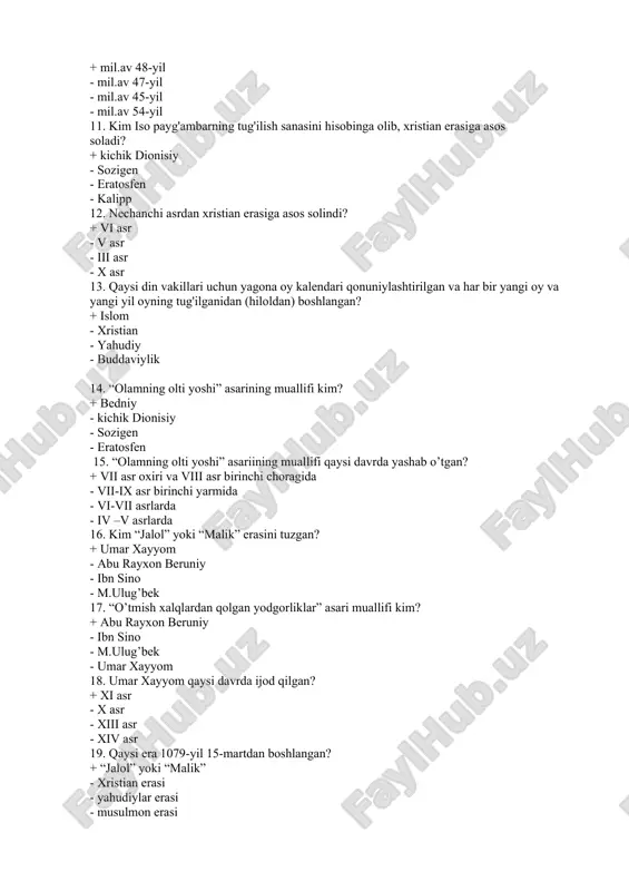 nechanchi asrga tegishli? + mil.avv. ii - mil.avv. iii - mil.avv. i - mil.avv. iv 29. ,,almagesta, asari muallifi kim? + ptolomey - eratosfen - kichik dionisiy - sozigen 30. qaysi olim 600 dan ziyod kitob yozgan bo’lib, ularning ko’pi xronologiyaga bag'ishlangan edi? + varron - ptolomey - eratosfen - kichik dionisiy 31. xvii asrda fransuz monaxi solnomalar tavsifi haqidagi ko’plab tadqiqotlar olib brogan? + d.petavi - j.skaliger - a.lili - i.danti 32. qaysi olim xix asrda umumiy tarif va xronologiya tarixini yaratdi? + l. ideler - d.petavi - j.skaliger - a.lili 33. qaysi olim o’z “rossiya tarixi” asarida maxsus bob ajratadi va uni “vaqt hisobi va yil boshi” deb ataydi? + v.n.tatihev - l. ideler - d.petavi - j.skaliger 34. yevropada xronologiya mustaqil ilmiy tarixiy fan sifatida nechanchi asrda shakllanadi. + xviii asrda - xvi asrda - xv asrda - xix asrda 35. qachondan boshlab rossiyada xronologiya maxsus tarixiy …