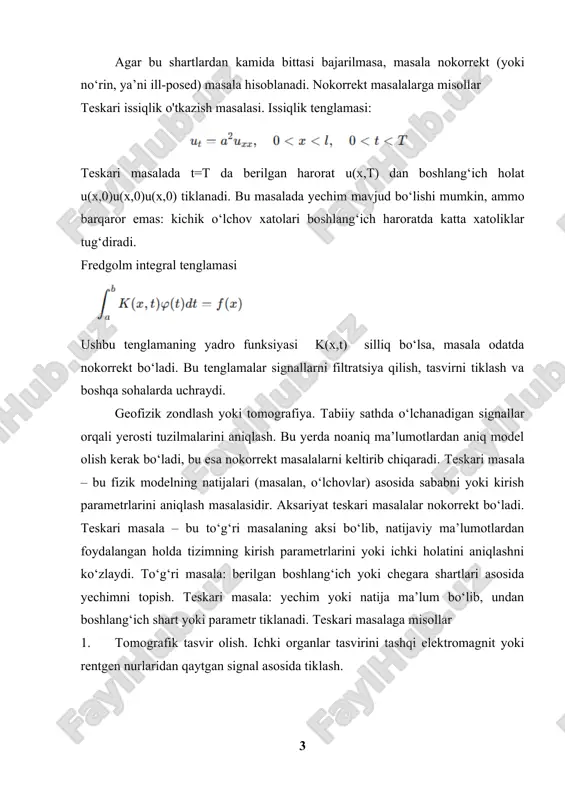 tda nokorrekt bo‘ladi. bu tenglamalar signallarni filtratsiya qilish, tasvirni tiklash va boshqa sohalarda uchraydi. geofizik zondlash yoki tomografiya. tabiiy sathda o‘lchanadigan signallar orqali yerosti tuzilmalarini aniqlash. bu yerda noaniq ma’lumotlardan aniq model olish kerak bo‘ladi, bu esa nokorrekt masalalarni keltirib chiqaradi. teskari masala – bu fizik modelning natijalari (masalan, o‘lchovlar) asosida sababni yoki kirish parametrlarini aniqlash masalasidir. aksariyat teskari masalalar nokorrekt bo‘ladi. teskari masala – bu to‘g‘ri masalaning aksi bo‘lib, natijaviy ma’lumotlardan foydalangan holda tizimning kirish parametrlarini yoki ichki holatini aniqlashni ko‘zlaydi. to‘g‘ri masala: berilgan boshlang‘ich yoki chegara shartlari asosida yechimni topish. teskari masala: yechim yoki natija ma’lum bo‘lib, undan boshlang‘ich shart yoki parametr tiklanadi. teskari masalaga misollar 1. tomografik tasvir olish. ichki organlar tasvirini tashqi elektromagnit yoki rentgen nurlaridan qaytgan signal asosida tiklash. 2. elektr qarshilikni aniqlash. ob’ektga elektr toki yuboriladi, yuzadagi kuchlanish o‘lchanadi. bu ma’lumotlar asosida ichki o‘zgaruvchan qarshilikni aniqlash – teskari masala. 3. optik inversiya (astronomiya). yulduzning …