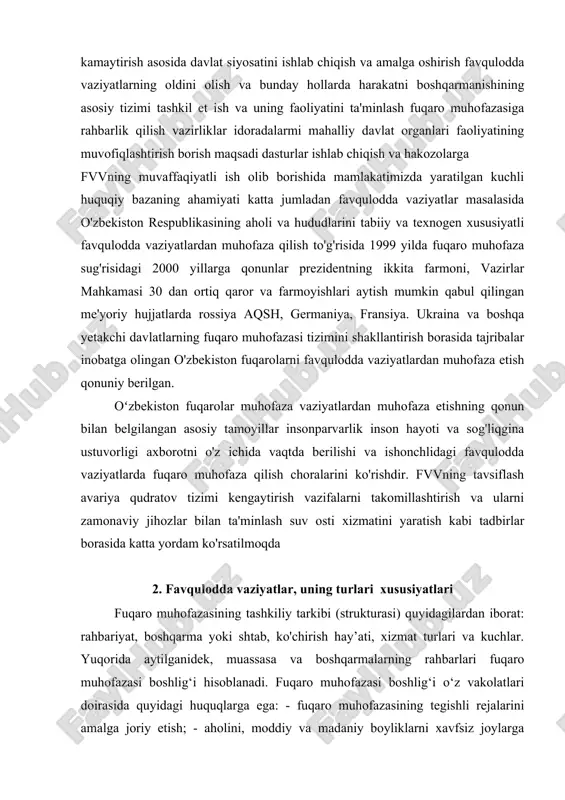 hlidagi favqulodda vaziyatlarda fuqaro muhofaza qilish choralarini ko'rishdir. fvvning tavsiflash avariya qudratov tizimi kengaytirish vazifalarni takomillashtirish va ularni zamonaviy jihozlar bilan ta'minlash suv osti xizmatini yaratish kabi tadbirlar borasida katta yordam ko'rsatilmoqda 2. favqulodda vaziyatlar, uning turlari xususiyatlari fuqaro muhofazasining tashkiliy tarkibi (strukturasi) quyidagilardan iborat: rahbariyat, boshqarma yoki shtab, ko'chirish hay’ati, xizmat turlari va kuchlar. yuqorida aytilganidek, muassasa va boshqarmalarning rahbarlari fuqaro muhofazasi boshlig‘i hisoblanadi. fuqaro muhofazasi boshlig‘i o‘z vakolatlari doirasida quyidagi huquqlarga ega: - fuqaro muhofazasining tegishli rejalarini amalga joriy etish; - aholini, moddiy va madaniy boyliklarni xavfsiz joylarga ko‘chirish to‘g‘risida qarorlar qabul qiiish; - o‘z tasarrufidagi hududlar hamda tashkilotlarning kuchlari va vositalarini fuqaro muhofazasi sohasidagi tadbirlarni o‘tkazishga jalb etish; -qonun hujjatlariga muvofiq boshqa vakolatiarni ham amalga oshirish. fuqaro muhofazasi xizmatlarining ro‘yxati, shuningdek, ular to‘g‘risidagi nizomlar o‘zbekiston respublikasi vazirlar mahkamasi tomonidan tasdiqlanadi. odatda yorug‘likni berkitish (maskirovka), yashirinish xizmati, yong‘inga qarshi, tibbiyot, muhandis, radiatsion, kimyoviy zaharlovchi moddalardan himoya, transport, uy-joy-texnik, …