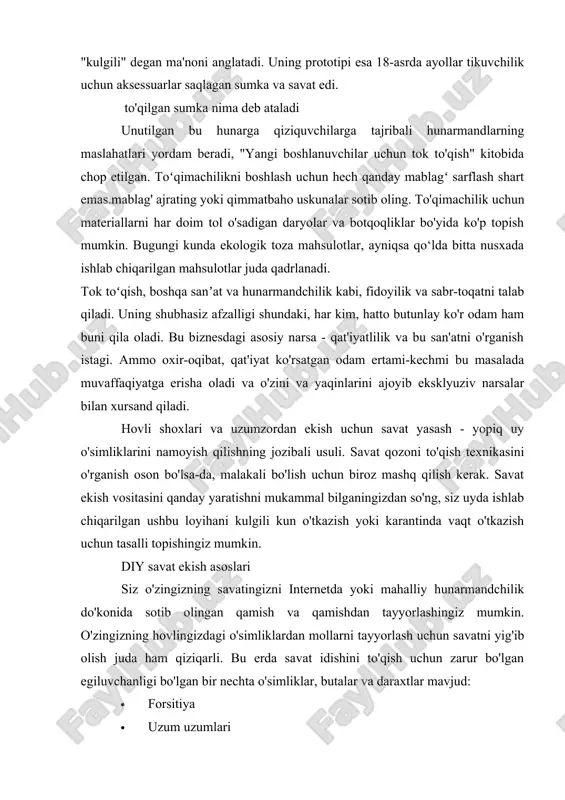 o'simliklardan mollarni tayyorlash uchun savatni yig'ib olish juda ham qiziqarli. bu erda savat idishini to'qish uchun zarur bo'lgan egiluvchanligi bo'lgan bir nechta o'simliklar, butalar va daraxtlar mavjud: · forsitiya · uzum uzumlari · honeysuckle · ivy · tut · virjiniya sudraluvchisi · willow kuz - bu savatni tayyorlash uchun hosilni yig'ish uchun yilning eng yaxshi davri, chunki ko'plab o'simliklar kuzda kesishdan foyda ko'rishadi. uzunligi kamida 3 metr bo'lgan egiluvchan novdalar va novdalarni tanlang. o'zingizning savat ekishingizni boshlashdan oldin, barglarni, tikanlarni yoki yon shoxlarni echib oling (siz savatga belgi qo'shish uchun uzumzorlardagi chandiqlarni qoldirishni xohlashingiz mumkin). savat idishini to'qishdan oldin uzumzorlarni yoki novdalarni 6 dan 12 soatgacha namlang. savat ekish vositasini qanday qurish kerak savatning spikeri bo'lish uchun 5 dan 8 gacha filialni tanlang. spiklar - bu diy savat ekish uchun yordam beradigan vertikallar. shpiklarning taxminan yarmini bir yo'nalishda yotqizish orqali "xoch" hosil qiling. qolgan spikerlarni ustiga qo'ying va birinchi to'plamga …