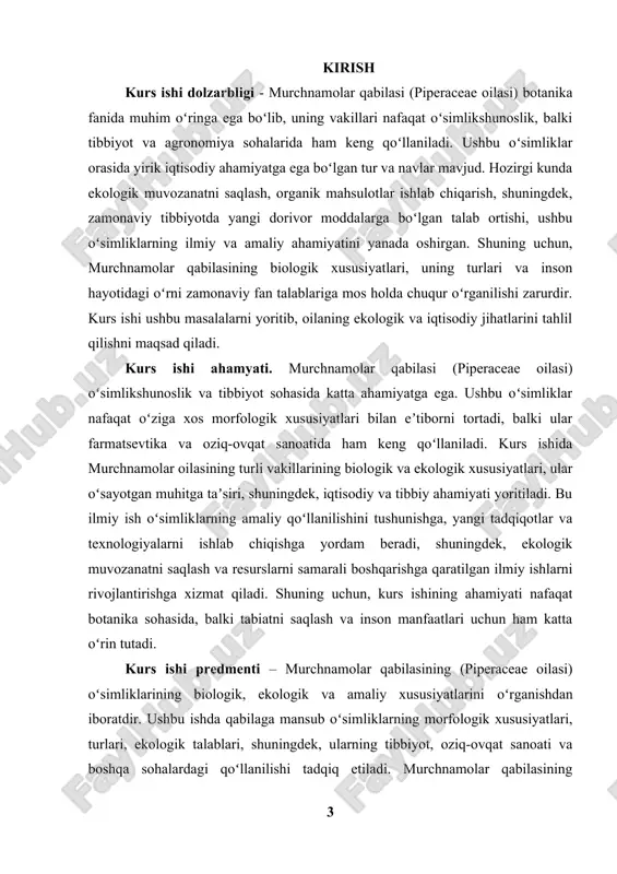 ansub oʻsimliklar va ularning biologik, ekologik va amaliy jihatlari hisoblanadi. ushbu oʻsimliklarning turli vakillarini, ularning morfologik va fiziologik xususiyatlarini, oʻsimliklar oʻsadigan muhitga boʻlgan taʼsirini va amaliy qoʻllanilishini oʻrganish ishning asosiy obyekti sifatida qaraladi. kurs ishining maqsadi - murchnamolar qabilasiga mansub oʻsimliklarning biologik, ekologik va amaliy xususiyatlarini oʻrganish, ularning turli vakillarining ekosistemdagi oʻrni, ekologik talablari va tibbiyot, oziq-ovqat sanoati kabi sohalardagi qoʻllanilishini tahlil qilishdir. shuningdek, ushbu oʻsimliklarning zamonaviy ilmiy tadqiqotlarda, agrotexnologiya va tabiatni saqlashdagi ahamiyatini aniqlash maqsad qilib qoʻyilgan. kurs ishi vazifasi 1. murchnamolar qabilasiga mansub oʻsimliklarning morfologik va fiziologik xususiyatlarini oʻrganish va ularning botanika tizimidagi oʻrni haqida maʼlumot berish. 2. murchnamolar oilasidagi asosiy tur vakillarini aniqlash va ularning ekologik talablari, yashash sharoitlari bilan tanishish. 3. murchnamolar oʻsimliklarining iqtisodiy va tibbiy ahamiyatini oʻrganish, ularning farmatsevtika va oziq-ovqat sanoatidagi qoʻllanilishini tahlil qilish. 4. murchnamolar oilasining ekologik va iqtisodiy istiqbollarini baholash, shu bilan birga ularni amaliy tadqiqotlarda qanday foydalanish mumkinligini aniqlash. i bob …