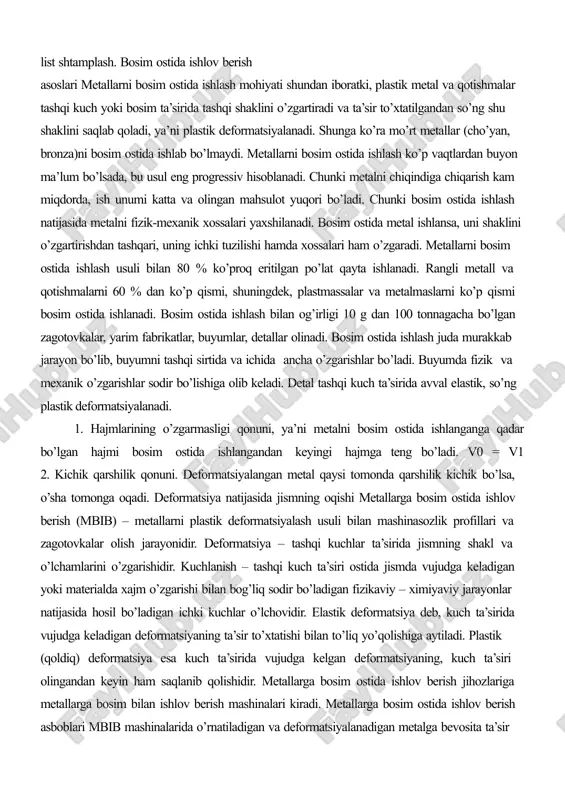 zgarmasligi qonuni, ya’ni metalni bosim ostida ishlanganga qadar bo’lgan hajmi bosim ostida ishlangandan keyingi hajmga teng bo’ladi. v0 = v1 2. kichik qarshilik qonuni. deformatsiyalangan metal qaysi tomonda qarshilik kichik bo’lsa, o’sha tomonga oqadi. deformatsiya natijasida jismning oqishi metallarga bosim ostida ishlov berish (mbib) – metallarni plastik deformatsiyalash usuli bilan mashinasozlik profillari va zagotovkalar olish jarayonidir. deformatsiya – tashqi kuchlar ta’sirida jismning shakl va o’lchamlarini o’zgarishidir. kuchlanish – tashqi kuch ta’siri ostida jismda vujudga keladigan yoki materialda xajm o’zgarishi bilan bog’liq sodir bo’ladigan fizikaviy – ximiyaviy jarayonlar natijasida hosil bo’ladigan ichki kuchlar o’lchovidir. elastik deformatsiya deb, kuch ta’sirida vujudga keladigan deformatsiyaning ta’sir to’xtatishi bilan to’liq yo’qolishiga aytiladi. plastik (qoldiq) deformatsiya esa kuch ta’sirida vujudga kelgan deformatsiyaning, kuch ta’siri olingandan keyin ham saqlanib qolishidir. metallarga bosim ostida ishlov berish jihozlariga metallarga bosim bilan ishlov berish mashinalari kiradi. metallarga bosim ostida ishlov berish asboblari mbib mashinalarida o’rnatiladigan va deformatsiyalanadigan metalga bevosita ta’sir …