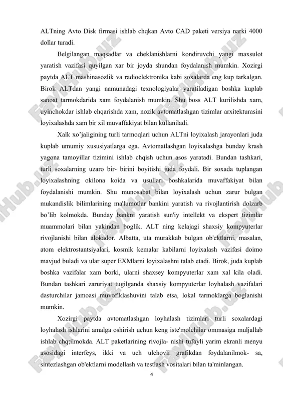 vofiklashuvini talab etsa, lokal tarmoklarga boglanishi mumkin. xozirgi paytda avtomatlashgan loyhalash tizimlari turli soxalardagi loyhalash ishlarini amalga oshirish uchun keng iste'molchilar ommasiga muljallab ishlab chq;ilmokda. alt paketlarining rivojla- nishi tufayli yarim ekranli menyu asosidagi interfeys, ikki va uch ulchovli grafikdan foydalanilmok- sa, sintezlashgan ob'ektlarni modellash va testlash vositalari bilan ta'minlangan. altning o’ziga xos tomoni — bu turdagi tizimlar komponentlari tarkibiga maxsus talablardir. alt loyixalash bo;yicha mutaxassislar foydalanishi uchun belgilangan ekan, ular loyixachining exm bilan iulokotida maxsus rivojlangan vositalarga ega bulishi lozim. altning texnik vositalari tarkibi iktisoslashgan va loyhalash jarayonida talab etiladigan barcha kurilmalar (grafik axborotni xisoblash kurilmadazi, grafik va alifboli-rakdmli displeylar)ni kamzab oladi. altdan kurilma vositasi sifatida foydainish maxsus loyhalash mutaxassislarini tayyorlashni galab etadi. altni o’llashning eng ko’p tarqalgan sohalari quyidagilardir: • loyixalash jarayonida ilmiy tadqiqotlarni avtojatlashtirish; • maxsulotlarni sintez qilish vazifalari; • shakllarni loyhalash, jamlash, belgilash; • foydalanishda ob'ektlarni modellash; • muxandislik-texnik va texnik-iqtisodiy xisob- kitoblar; • loyixali hujjatlarni …