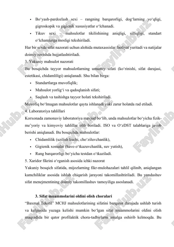 hujjatlashtiriladi. 3. yakuniy mahsulot nazorati bu bosqichda tayyor mahsulotlarning umumiy sifati (ko‘rinishi, sifat darajasi, estetikasi, chidamliligi) aniqlanadi. shu bilan birga: · standartlarga muvofiqlik; · mahsulot yorlig‘i va qadoqlanish sifati; · saqlash va tashishga tayyor holati tekshiriladi. muvofiq bo‘lmagan mahsulotlar qayta ishlanadi yoki zarur holatda rad etiladi. 4. laboratoriya tahlillari korxonada zamonaviy laboratoriya mavjud bo‘lib, unda mahsulotlar bo‘yicha fizik-me’yoriy va kimyoviy tahlillar olib boriladi. iso va o‘zdst talablariga javob berishi aniqlanadi. bu bosqichda mahsulotlar: · chidamlilik (uzilish kuchi, cho‘ziluvchanlik), · gigienik xossalar (havo o‘tkazuvchanlik, suv yutish), · rang barqarorligi bo‘yicha testdan o‘tkaziladi. 5. xaridor fikrini o‘rganish asosida ichki nazorat yakuniy bosqich sifatida, mijozlarning fikr-mulohazalari tahlil qilinib, aniqlangan kamchiliklar asosida ishlab chiqarish jarayoni takomillashtiriladi. bu yondashuv sifat menejmentining doimiy takomillashuv tamoyiliga asoslanadi. 3. sifat muammolarini oldini olish choralari “baxmal tekstil” mchj mahsulotlarining sifatini barqaror darajada ushlab turish va kelgusida yuzaga kelishi mumkin bo‘lgan sifat muammolarini oldini olish maqsadida bir qator profilaktik chora-tadbirlarni …