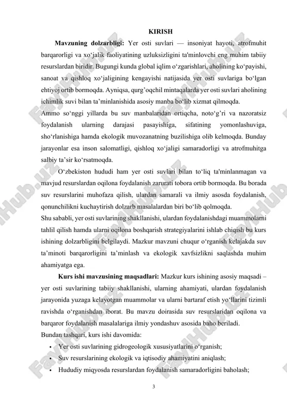 siyosatini o‘rganish – o‘zbekistonda suv resurslarini muhofaza qilishga qaratilgan normativhuquqiy asoslarni tahlil qilish. ushbu vazifalarni izchil bajarish orqali kurs ishi mavzusi to‘liq ochib beriladi va amaliy natijalarga erishiladi. kurs ishining obyekti: obyekt doirasida bu suvlarning shakllanish mexanizmi, ekologik ahamiyati, iqtisodiy foydalanish darajasi, ifloslanish sabablari va ularga nisbatan mavjud muhofaza choralarining holati o‘rganiladi. shuningdek, o‘zbekiston hududida yer osti suvlaridan foydalanish holati ham asosiy o‘rganiladigan yo‘nalishlardan biri bo‘lib xizmat qiladi. yer osti suvlariga quyidagilar kiradi: · grunt suvlari – eng yaqin yer qatlamida joylashgan, suv o‘tkazmaydigan qatlam ustida to‘plangan suvlar; · arteziyan suvlari – bosim ostida joylashgan, chuqur qatlamlarda oqim holatida bo‘lgan ichimlikka yaroqli suvlar; · mineral va termal suvlari – foydali xossalarga ega bo‘lgan, ayrim sanoat va tibbiyot sohalarida qo‘llaniladigan suvlar. kurs ishining predmeti: yer osti suvlaridan foydalanishdagi mavjud muammolar va ularni hal etish yo‘llaridir. bu predmet doirasida yer osti suvla predmetga quyidagi asosiy jihatlar kiradi: 1. yer osti suvlaridan foydalanishdagi …