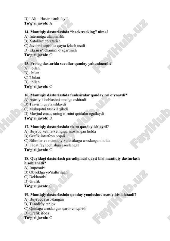 html to‘g‘ri javob: b 3. quyidagilardan qaysi biri mantiqiy dasturlashga xos xususiyat? a) ko‘p yadroli i shlash b) ketma - ket bajariladigan amallar c) fakt va qoidalarga asoslangan hisoblash d) rasmni tanish to‘g‘ri javob: c 4. mantiqiy dasturlashda fakt nimani bildiradi? a) amal bajarilishi ketma - ketligi b) dastur kodi c) haqiqat deb qabul qilingan ifoda d) m atnli fayl to‘g‘ri javob: c 5. prolog tilida : - belgisi nimani anglatadi? a) kiritish operatori b) ekranga chiqarish c) mantiqiy qoidani bildiradi d) satr boshini bildiradi to‘g‘ri javob: c 6. quyidagilardan qaysi biri mantiqiy dasturlash muhitida ishlatilmaydi? a) prolog b) clips c) javascript d) answer set programming to‘g‘ri javob: c /docprops/thumbnail.emf mavzu: '' mantiqiy dasturlash va unda amaliy masalalarini hal qilish '' test 1. mantiqiy dasturlash nima? a) faqat grafik interfeys yaratish b) matematik formulalarni tuzish c) mantiqiy qoidalar asosida dastur tuzish usuli d) audio fayllarni kodlash to‘g‘ri javob: c 2. …