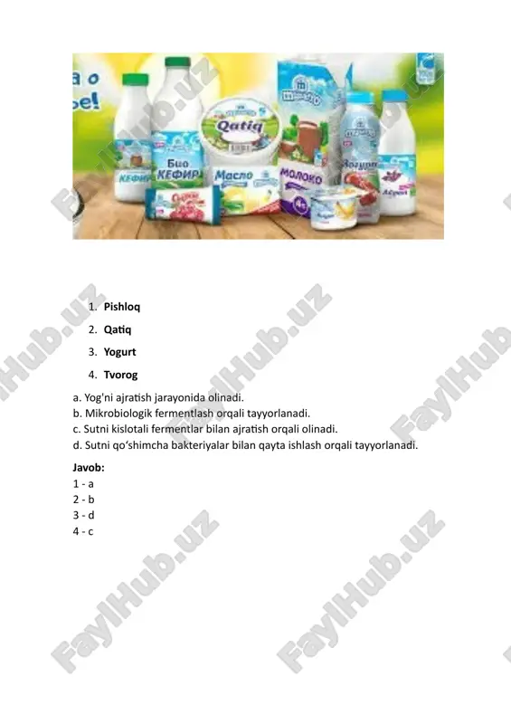 ko‘pincha pishirishda ishlatiladi va qattiq shaklda bo‘ladi. javob: 1 - e 2 - d 3 - b 4 - a 5 - c 9. sut mahsulotlarining qanday foydalari borligini aniqlang. savollar: a. sut va sut mahsulotlari organizmda suyaklar va tishlarni mustahkamlashga yordam beradi. b. yogurtda mavjud bo‘lgan probiotiklar ichak sog‘ligini yaxshilaydi. c. qatiq va yogurt o‘sish jarayonida vitaminlar ishlab chiqarish uchun zarur. d. pishloq tarkibidagi oqsillar faqat mushaklarning rivojlanishiga yordam beradi, boshqa organizm tizimlariga ta’sir qilmaydi. e. sut mahsulotlarining tarkibida vitamin d mavjud bo‘lib, u suyaklarning kuchayishiga yordam beradi. javob: a - ha b - ha c - ha d - yo‘q e - ha 10. sut va sut mahsulotlarining ishlab chiqarish jarayonini moslashtiring: 1. sutni tozalash 2. sutni isitish 3. bakteriyalarni qo‘shish (fermentlash) 4. sutni sovutish 5. tvorog va pishloq tayyorlash a. yog‘ni ajratib, qatiq hosil qilish uchun sutga bakteriyalarni qo‘shiladi. b. sutni kerakli haroratda isitish va so‘ngra uni …