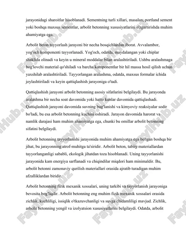 orlanish jarayoniga bevosita bog'liqdir. arbolit betonning eng muhim fizik mexanik xossalari orasida zichlik, kuchliligi, issiqlik o'tkazuvchanligi va suvga chidamliligi mavjud. zichlik, arbolit betonning yengil va izolyatsion xususiyatlarini belgilaydi. odatda, arbolit betonning zichligi 300-600 kg/m³ atrofida bo'ladi, bu esa uni yengil materiallar qatoriga kiritadi. kuchlilik, arbolit betonning mexanik xususiyatlaridan biridir va u aralashmaning tarkibi va tayyorlanish jarayoniga bog'liq. arbolit betonning kuchliligi odatda 1-5 mpa oralig'ida bo'ladi, bu esa uni o'rta kuchli materiallar qatoriga kiritadi. ushbu kuchlilik, arbolit betonni turli xil qurilish ishlari uchun qo'llash imkonini beradi, masalan, devorlar, podval va boshqa inshootlar qurishda. issiqlik o'tkazuvchanligi, arbolit betonning issiqlik izolyatsiyasini belgilaydi. arbolit beton, odatda, past issiqlik o'tkazuvchanligiga ega bo'lib, bu esa uni issiqlikni saqlashda samarali material sifatida foydalanishga imkon beradi. ushbu xususiyat, arbolit betonni qishloq va shahar qurilishida keng qo'llash imkonini beradi, chunki u energiya samaradorligini oshiradi va issiqlikni saqlashda yordam beradi. suvga chidamlilik, arbolit betonning uzoq muddatli ishlashini ta'minlaydi. arbolit beton, …