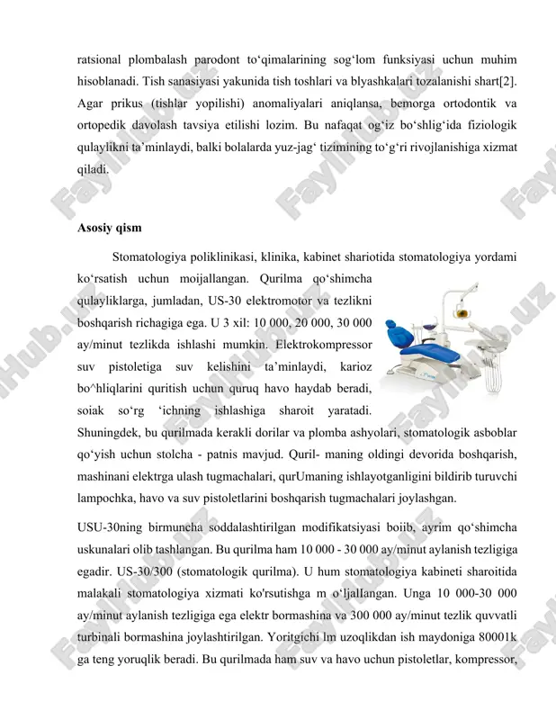 sanasiyasi yakunida tish toshlari va blyashkalari tozalanishi shart[2]. agar prikus (tishlar yopilishi) anomaliyalari aniqlansa, bemorga ortodontik va ortopedik davolash tavsiya etilishi lozim. bu nafaqat og‘iz bo‘shlig‘ida fiziologik qulaylikni ta’minlaydi, balki bolalarda yuz-jag‘ tizimining to‘g‘ri rivojlanishiga xizmat qiladi. asosiy qism stomatologiya poliklinikasi, klinika, kabinet shariotida stomatologiya yordami ko‘rsatish uchun moijallangan. qurilma qo‘shimcha qulayliklarga, jumladan, us-30 elektromotor va tezlikni boshqarish richagiga ega. u 3 xil: 10 000, 20 000, 30 000 ay/minut tezlikda ishlashi mumkin. elektrokompressor suv pistoletiga suv kelishini ta’minlaydi, karioz bo^hliqlarini quritish uchun quruq havo haydab beradi, soiak so‘rg ‘ichning ishlashiga sharoit yaratadi. shuningdek, bu qurilmada kerakli dorilar va plomba ashyolari, stomatologik asboblar qo‘yish uchun stolcha - patnis mavjud. quril- maning oldingi devorida boshqarish, mashinani elektrga ulash tugmachalari, qurumaning ishlayotganligini bildirib turuvchi lampochka, havo va suv pistoletlarini boshqarish tugmachalari joylashgan. usu-30ning birmuncha soddalashtirilgan modifikatsiyasi boiib, ayrim qo‘shimcha uskunalari olib tashlangan. bu qurilma ham 10 000 - 30 000 ay/minut aylanish …