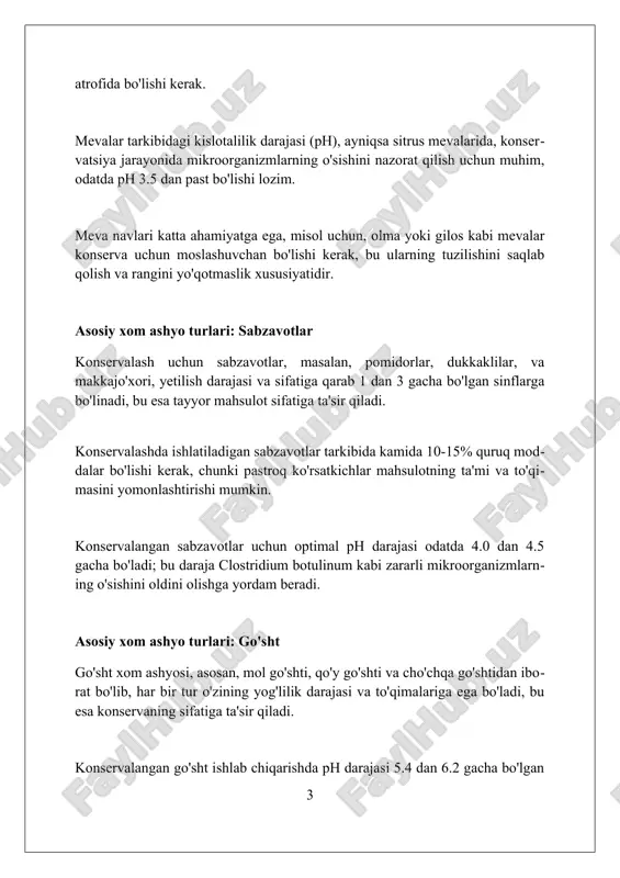atda, go'shtli konservalaridagidan past bo'ladi. yordamchi xom ashyo: shakar shakar, yordamchi xom ashyo sifatida, canned mahsulotlarning ta'mini yaxshilaydi va 10-20% gacha qand miqdorini oshirib, mahsulotning yaroqlilik muddatini uzaytiradi. canned mahsulotlarda ishlatiladigan shakar, odatda, saxarozadan iborat bo'lib, glyukoza va fruktoza tarkibini muvozanatlashtirib, umumiy qand miqdorini 5-30% gacha ta'minlaydi. shakar canned meva va sabzavotlarda osmotik bosimni oshiradi, bu esa mikroorganizmlarning o'sishini sekinlashtiradi, shu bilan 0,5-1,5% konservant ta'sirini beradi. yordamchi xom ashyo: yog'lar va ziravorlar yog'lar konservatsiya jarayonida ta'mni yaxshilash, issiqlik o'tkazuvchanligini oshirish va mahsulotga 1-2% qo'shilib, og'izda erish hissini beradi. ziravorlar mahsulotga o'ziga xos hid va ta'm beradi, masalan, qora murch 0,05-0,1% qo'shiladi, shuningdek, konservant sifatida ham ishlatiladi. konservalashda ishlatiladigan yog'lar o'simlik (kungaboqar, paxta) yog'lari bo'lib, ularning kislota soni 2,5 mg koh/g dan oshmasligi kerak. idish materiallari: metall metall idishlar odatda qalay bilan qoplangan po'latdan yasaladi, bu esa oziq-ovqatning korroziyaga olib keladigan metall bilan bevosita aloqasini oldini oladi va yaroqlilik muddatini oshiradi. …