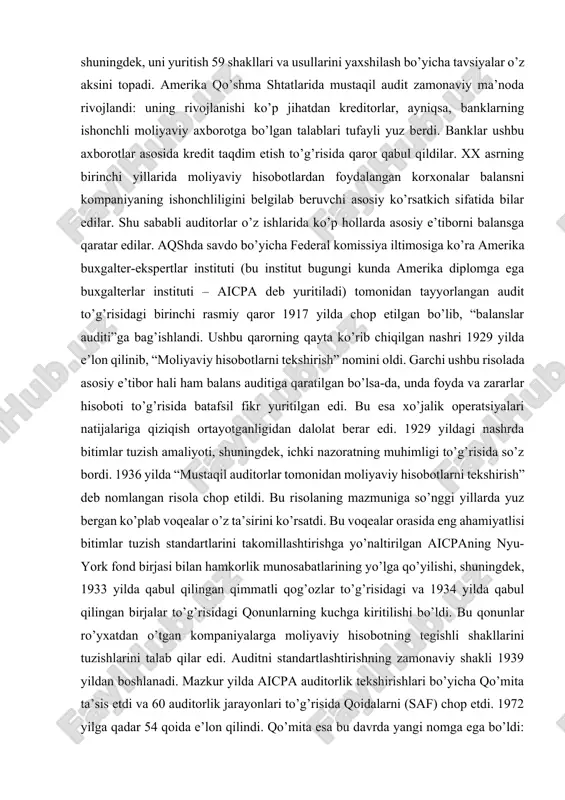qo’llay boshladilar. investorlar manfaatlarini hisobga olgan holda ular aktivlar va passivlarni baholashga katta e’tibor qarata boshladilar. bu barcha yangiliklar audit vazifalarining kengayotganligini o’zida aks ettirar edi. endilikda audit yuqori aniqlikda tekshirish bilan cheklanmay qoldi. aqshda amalda bo’lgan qonunchilikka ko’ra ko’plab xususiy korxonalar va hukumat idoralari har yili auditorlik firmalari tomonidan o’tkaziladigan moliyaviy tekshirishlarni amalga oshirishlari lozim. tekshirish to’g’risidagi hisobot firma egalariga, korxonaning kreditorlariga taqdim etiladi. bu hisobotda buxgalteriya hisobi jarayonlarining to’g’riligi va asoslanganligi, shuningdek, uni yuritish 59 shakllari va usullarini yaxshilash bo’yicha tavsiyalar o’z aksini topadi. amerika qo’shma shtatlarida mustaqil audit zamonaviy ma’noda rivojlandi: uning rivojlanishi ko’p jihatdan kreditorlar, ayniqsa, banklarning ishonchli moliyaviy axborotga bo’lgan talablari tufayli yuz berdi. banklar ushbu axborotlar asosida kredit taqdim etish to’g’risida qaror qabul qildilar. xx asrning birinchi yillarida moliyaviy hisobotlardan foydalangan korxonalar balansni kompaniyaning ishonchliligini belgilab beruvchi asosiy ko’rsatkich sifatida bilar edilar. shu sababli auditorlar o’z ishlarida ko’p hollarda asosiy e’tiborni balansga qaratar edilar. …
