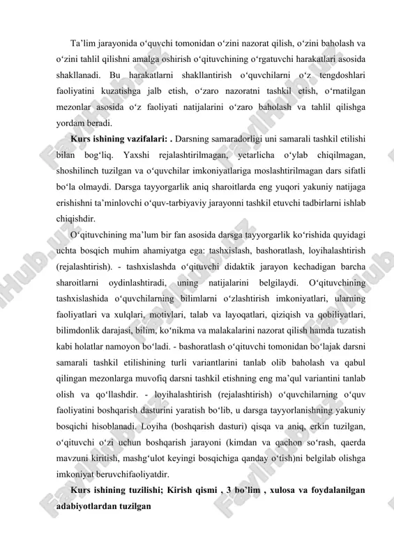 i uchta bosqich muhim ahamiyatga ega: tashxislash, bashoratlash, loyihalashtirish (rejalashtirish). - tashxislashda oʻqituvchi didaktik jarayon kechadigan barcha sharoitlarni oydinlashtiradi, uning natijalarini belgilaydi. oʻqituvchining tashxislashida oʻquvchilarning bilimlarni oʻzlashtirish imkoniyatlari, ularning faoliyatlari va xulqlari, motivlari, talab va layoqatlari, qiziqish va qobiliyatlari, bilimdonlik darajasi, bilim, koʻnikma va malakalarini nazorat qilish hamda tuzatish kabi holatlar namoyon boʻladi. - bashoratlash oʻqituvchi tomonidan boʻlajak darsni samarali tashkil etilishining turli variantlarini tanlab olib baholash va qabul qilingan mezonlarga muvofiq darsni tashkil etishning eng ma’qul variantini tanlab olish va qoʻllashdir. - loyihalashtirish (rejalashtirish) oʻquvchilarning oʻquv faoliyatini boshqarish dasturini yaratish boʻlib, u darsga tayyorlanishning yakuniy bosqichi hisoblanadi. loyiha (boshqarish dasturi) qisqa va aniq, erkin tuzilgan, oʻqituvchi oʻzi uchun boshqarish jarayoni (kimdan va qachon soʻrash, qaerda mavzuni kiritish, mashgʻulot keyingi bosqichiga qanday oʻtish)ni belgilab olishga imkoniyat beruvchifaoliyatdir. kurs ishining tuzilishi; kirish qismi , 3 bo’lim , xulosa va foydalanilgan adabiyotlardan tuzilgan 1. ta'lim jarayonining mazmuni va ta'limni tashkil etishda o'qituvchining …