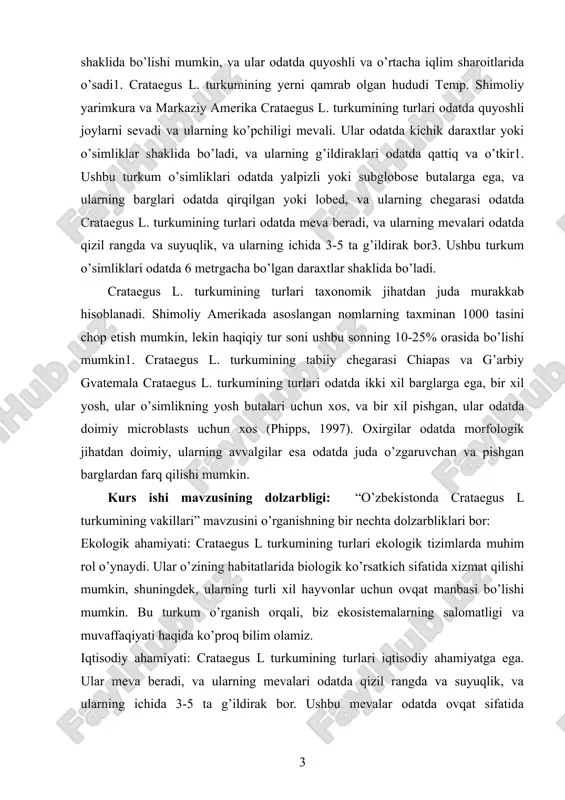 i” mavzusini o’rganish juda dolzarb. bu sizning ilmiy tadqiqotlaringizga, iqtisodiy ishlariga yoki shaxsiy qiziqishlaringizga yordam berishi mumkin. kurs ishi mavzusining vazifasi: “o’zbekistonda crataegus l turkumining vakillari” mavzusini o’rganishda quyidagi vazifalar bajarilishi kerak: i bob. crataegus l turkumining tashkiloti 1.1 crataegus l turkumining tashkiloti haqida umumiy ma’lumot krataegus turlari asosan 5–15 m (15–50 fut) balandlikda oʻsadigan butalar yoki mayda daraxtlardir , [9] mayda mevali va (odatda) tikanli shoxlari bilan . eng keng tarqalgan po’stloq turi yosh odamlarda silliq kulrang bo’lib, eski daraxtlarda tor tizmalari bo’lgan sayoz uzunlamasına yoriqlar rivojlanadi. tikanlar boshqa shoxlardan yoki magistraldan paydo bo’lgan o’tkir uchli kichik shoxlar bo’lib, odatda uzunligi 1-3 sm ( 1 ⁄ 2 -1 dyuym) ( 11,5 sm yoki 4 gacha qayd etilgan )+ bir holatda 1 ⁄ 2 [9] ). barglar uzun kurtaklar ustida spiral tarzda o’sadi va shoxlar yoki novdalar ustidagi shoxli kurtaklar ustida to’planadiko’pgina turlarning barglari qirrali yoki tishli bo’lib, shakli biroz …