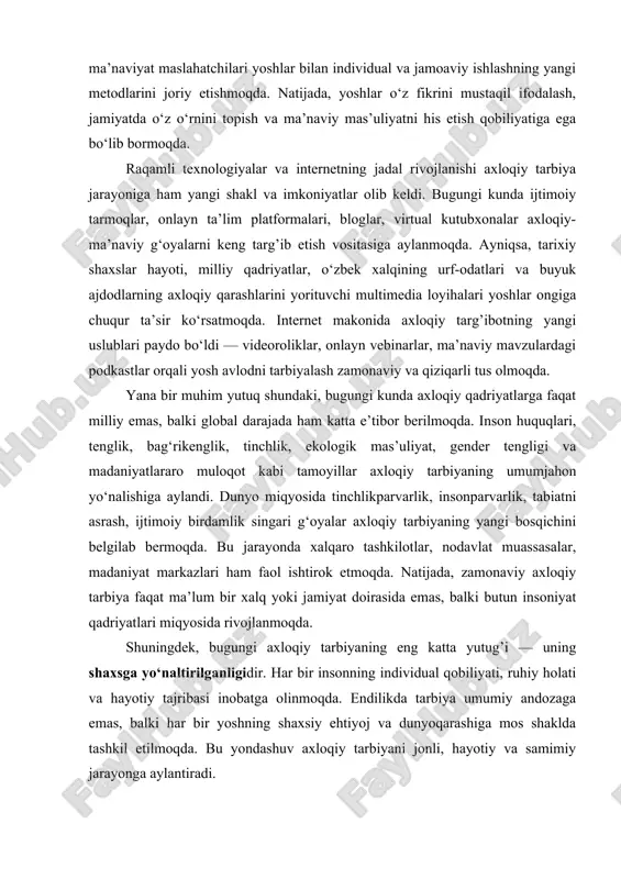 k ruhini kuchaytirmoqda. bugungi ta’lim tizimida axloqiy tarbiya ustuvor yo‘nalishlardan biriga aylangan. maktab va oliy o‘quv yurtlarida ma’naviy-ma’rifiy dasturlar doimiy ravishda amalga oshirilmoqda. “ma’naviyat soatlari”, “yoshlar forumi”, “ma’rifat saboqlari”, “kitobxonlik haftaliklari” kabi tashabbuslar o‘quvchilar va talabalarni nafaqat bilimli, balki ezgu g‘oyalarga sodiq inson sifatida kamol toptirishga qaratilgan. ta’lim muassasalarida faoliyat yuritayotgan pedagoglar, psixologlar va ma’naviyat maslahatchilari yoshlar bilan individual va jamoaviy ishlashning yangi metodlarini joriy etishmoqda. natijada, yoshlar o‘z fikrini mustaqil ifodalash, jamiyatda o‘z o‘rnini topish va ma’naviy mas’uliyatni his etish qobiliyatiga ega bo‘lib bormoqda. raqamli texnologiyalar va internetning jadal rivojlanishi axloqiy tarbiya jarayoniga ham yangi shakl va imkoniyatlar olib keldi. bugungi kunda ijtimoiy tarmoqlar, onlayn ta’lim platformalari, bloglar, virtual kutubxonalar axloqiy-ma’naviy g‘oyalarni keng targ’ib etish vositasiga aylanmoqda. ayniqsa, tarixiy shaxslar hayoti, milliy qadriyatlar, o‘zbek xalqining urf-odatlari va buyuk ajdodlarning axloqiy qarashlarini yorituvchi multimedia loyihalari yoshlar ongiga chuqur ta’sir ko‘rsatmoqda. internet makonida axloqiy targ’ibotning yangi uslublari paydo bo‘ldi — videoroliklar, …