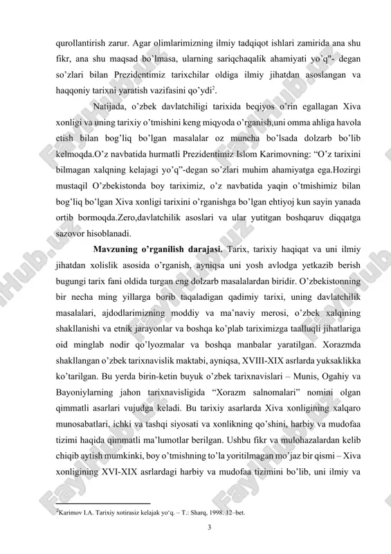 biridir. o’zbekistonning bir necha ming yillarga borib taqaladigan qadimiy tarixi, uning davlatchilik masalalari, ajdodlarimizning moddiy va ma’naviy merosi, o’zbek xalqining shakllanishi va etnik jarayonlar va boshqa ko’plab tariximizga taalluqli jihatlariga oid minglab nodir qo’lyozmalar va boshqa manbalar yaratilgan. xorazmda shakllangan o’zbek tarixnavislik maktabi, ayniqsa, xviii-xix asrlarda yuksaklikka ko’tarilgan. bu yerda birin-ketin buyuk o’zbek tarixnavislari – munis, ogahiy va bayoniylarning jahon tarixnavisligida “xorazm salnomalari” nomini olgan qimmatli asarlari vujudga keladi. bu tarixiy asarlarda xiva xonligining xalqaro munosabatlari, ichki va tashqi siyosati va xonlikning qo’shini, harbiy va mudofaa tizimi haqida qimmatli ma’lumotlar berilgan. ushbu fikr va mulohazalardan kelib chiqib aytish mumkinki, boy o’tmishning to’la yoritilmagan mo’jaz bir qismi – xiva xonligining xvi-xix asrlardagi harbiy va mudofaa tizimini bo’lib, uni ilmiy va xolis o’rganish va birlamchi yozma manbalar asosida tahlil etgan holda o’rganish lozim. ilmiy tadqiqot maqsadi. xiva xonligining xvi-xix asrlardagi davlat boshqaruvi, harbiy va mudofaa tizimining qo’shin tarkibi, mudofaa inshoatlari, harbiy qurol …