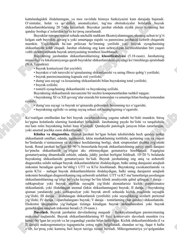 lishi bo‘sh a’zo shikastlangan va peritonitga chalingan bolalarga xos. bemor holati toksikoz va eksikozni o‘sishi bilan yomonlashadi. tana harorati dastlabki kunlarda subfibril bo‘lishi mumkin, keyinchalik 38–39 °c gacha ko‘tariladi. peritonitning rivojlanishi bilan yurak urish tezligi va harorat orasidagi farq o‘sishi kuzatiladi: tananing nisbatan baland bo‘lmagan haroratida, yurak qisqarishlarining sezilmas (daqiqasiga 20–30) tozalanishi kuzatiladi. arterial bosimning dinamik kuzatilishi, qorin ichi qon ketishining og‘irligini aniqlash imkonini beradi. gemodinamik ko‘rsatkichlarning turg‘unligi yaxshi prognostik alomat. qorin yopiq jarohati bo‘lgan bolalarni tekshirishda eng ahamiyatli diagnostik omillar quyidagilar hisoblanadi: qorin old devor mushaklarining sust tortilishining (defense musculorum) ifodalanishi va kavak a’zolarning devorlari shikastlanishida, yaxshi ifodalanadigan qorinning bezovta bo‘lish alomatlarining mavjudligi; qorin bo‘shlig‘ida erkin gaz haqida bildiradigan jigar xiraligining yo‘qolishi; yotiq joylarda perkutor tovushlarning qisqarishi – erkin qorin bo‘shlig‘ida suyuqlik yig‘ilishi alomati; peristalitik shovqinlarning susayishi yoki yo‘qolishi – ichak falaji. instrumental tekshiruvni vertikal holatda qorin bo‘shlig‘ini rentgenogrammasidan boshlash maqsadga muvofiq, bu bo‘sh a’zoning yorilishida diafragma qumbasi ostida …
