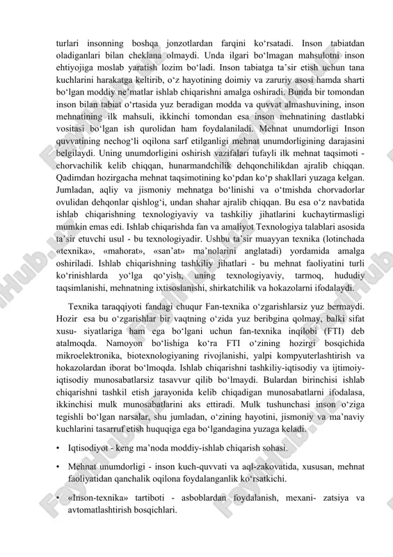 lar kerak, shunga ko‘ra talabalar vaqtni qizg‘anmasdan ixtisoslik egallaydilar. zamonaviy ta’lim tashkiliy-huquqiy jihatdan o‘zbekiston res- publikasida eng yuksak talablar darajasida yo‘lga qo‘yilgan. endigi vazifa mas’uliyat bilan mutaxassislar tayyorlashdan iborat. • axborot - ma’naviyatning asosiy tashkil etuvchisi bo‘lib moddiy tashuvchi inson miyasida joylashgan, uni his qilib bo‘lmaydi, balki mantiq yordamida bilish mumkin. • ma’naviy madaniyat - kishilarning ma’naviy hayoti sohasi bo‘lib, ular faoliyatida amalga oshadigan kuchi va qobiliyatidir. • ziyolilar - aholining asosan ma’naviy faoliyat bilan kasbiy shug‘ullanuvchi (hozirgi vaqtda) qismi. • ta’lim - ma’naviyat tashkil etuvchilari ichida keng qamrovli ijtimoiy institut. iqtisodiyot sohasi keng ma’noda kishilarning o‘z moddiy sharoitlarini yaratish, ishlab chiqarish bilan bog‘liq barcha faoliyat turlari yig‘indisiga iqtisodiyot deyiladi. ana shu faoliyat turlari insonning boshqa jonzotlardan farqini ko‘rsatadi. inson tabiatdan oladiganlari bilan cheklana olmaydi. unda ilgari bo‘lmagan mahsulotni inson ehtiyojiga moslab yaratish lozim bo‘ladi. inson tabiatga ta’sir etish uchun tana kuchlarini harakatga keltirib, o‘z hayotining doimiy va zaruriy asosi …