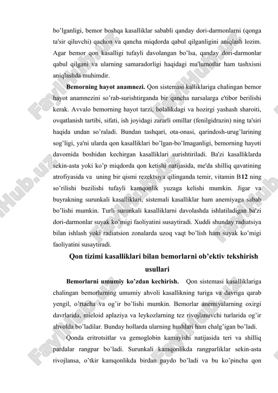 q qavatining atrofiyasida va uning bir qismi rezektsiya qilinganda temir, vitamin b12 ning so’rilishi buzilishi tufayli kamqonlik yuzaga kelishi mumkin. jigar va buyrakning surunkali kasalliklari, sistemali kasalliklar ham anemiyaga sabab bo’lishi mumkin. turli surunkali kasalliklarni davolashda ishlatiladigan ba'zi dori-darmonlar suyak ko’migi faoliyatini susaytiradi. xuddi shunday radiatsiya bilan ishlash yoki radiatsion zonalarda uzoq vaqt bo’lish ham suyak ko’migi faoliyatini susaytiradi. qon tizimi kasalliklari bilan bemorlarni ob’ektiv tekshirish usullari bemorlarni umumiy ko’zdan kechirish. qon sistemasi kasalliklariga chalingan bemorlarning umumiy ahvoli kasallikning turiga va davriga qarab yengil, o’rtacha va og’ir bo’lishi mumkin. bemorlar anemiyalarning oxirgi davrlarida, mieloid aplaziya va leykozlarning tez rivojlanuvchi turlarida og’ir ahvolda bo’ladilar. bunday hollarda ularning hushlari ham chalg’igan bo’ladi. qonda eritrotsitlar va gemoglobin kamayishi natijasida teri va shilliq pardalar rangpar bo’ladi. surunkali kamqonlikda rangparliklar sekin-asta rivojlansa, o’tkir kamqonlikda birdan paydo bo’ladi va bu ko’pincha qon ketayotganining asosiy belgisi hisoblanadi. kamqonlik turiga qarab, rangparlik ham turlicha bo’ladi. masalan, vitamin b12 …