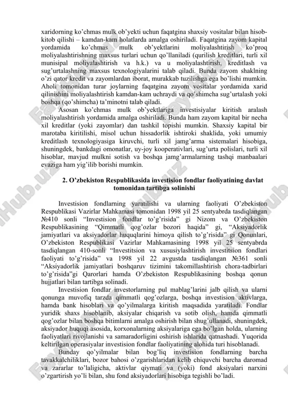 · xalqaro tashkilotlar. investorlar – bu ko’chmas mulk ob’yektlari xaridorlari va foydalanuvchilari rolida qatnashuvchi, moliyaviy vositalar va boshqa kapitallarni to’g’ridan-to’g’ri kirituvchi shaxslardir. shuningdek, moliyaviy-sanoat guruhlari, individual investor hamda investorlar sindikati sifatidagi investision fondlar ham investorlar bo’lishlari mumkin. ko’chmas mulkka investisiya kiritish – bu daromad olish maqsadida aniq ko’chmas mulk ob’yektini yoki uy-joy investitsion instrumentlarini sotib olishdir. ko’chmas mulkka investisiya kiritish turli usullarda amalga oshirilishi mumkin: keyinchalik rivojlantirish maqsadida to’g’ridan-to’g’ri ko’chmas mulk ob’yektini yoki unga bo’lgan huquqlarni sotib olish, ekspluatasiya qilish va daromad olish maqsadida bino va inshootlarni sotib olish. zamonaviy bosqichda ko’chmas mulkka investisiya kiritishning o’ziga xos xususiyati umumiy kredit-investisiya sektoriga katta integrallashuvdan iboratdir. ko’chmas mulkka (shu qatorda, turar joyga) investisiya kiritishning asosiy shakllarini ko’chmas mulk ob’yekti xarid qilinadigan, kapitalning tuzilishi tamoyili bo’yicha strukturalash mumkin: · faqatgina shaxsiy kapital yordamida moliyalashtirish; · zayom kapital yordamida moliyalashtirish; · aralash kapital – shaxsiy va zayom kapital yordamida moliyalashtirish. faqatgina shaxsiy kapital (yoki …