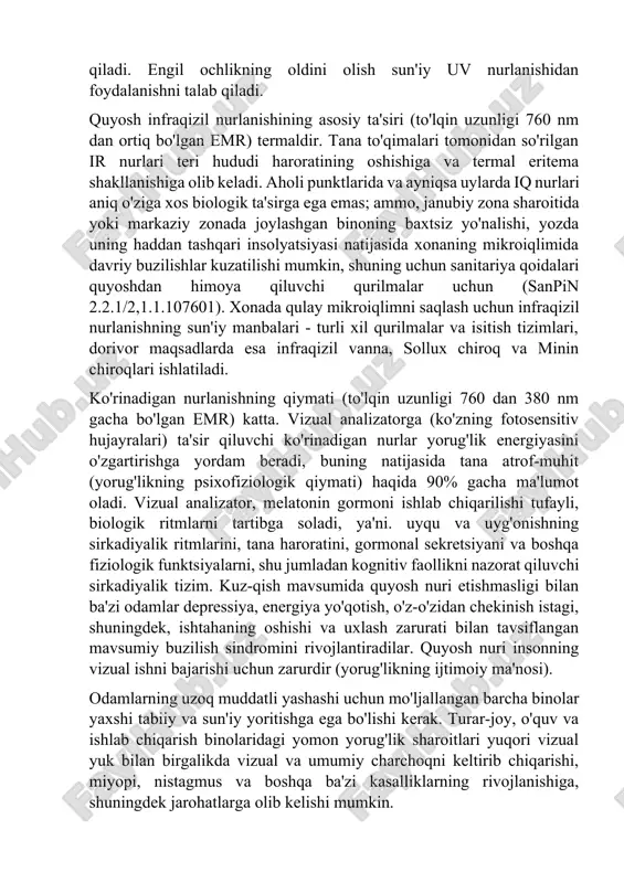 zaning 1/3-1/6 qismini tashkil qiladi. engil ochlikning oldini olish sun'iy uv nurlanishidan foydalanishni talab qiladi. quyosh infraqizil nurlanishining asosiy ta'siri (to'lqin uzunligi 760 nm dan ortiq bo'lgan emr) termaldir. tana to'qimalari tomonidan so'rilgan ir nurlari teri hududi haroratining oshishiga va termal eritema shakllanishiga olib keladi. aholi punktlarida va ayniqsa uylarda iq nurlari aniq o'ziga xos biologik ta'sirga ega emas; ammo, janubiy zona sharoitida yoki markaziy zonada joylashgan binoning baxtsiz yo'nalishi, yozda uning haddan tashqari insolyatsiyasi natijasida xonaning mikroiqlimida davriy buzilishlar kuzatilishi mumkin, shuning uchun sanitariya qoidalari quyoshdan himoya qiluvchi qurilmalar uchun (sanpin 2.2.1/2,1.1.107601). xonada qulay mikroiqlimni saqlash uchun infraqizil nurlanishning sun'iy manbalari - turli xil qurilmalar va isitish tizimlari, dorivor maqsadlarda esa infraqizil vanna, sollux chiroq va minin chiroqlari ishlatiladi. ko'rinadigan nurlanishning qiymati (to'lqin uzunligi 760 dan 380 nm gacha bo'lgan emr) katta. vizual analizatorga (ko'zning fotosensitiv hujayralari) ta'sir qiluvchi ko'rinadigan nurlar yorug'lik energiyasini o'zgartirishga yordam beradi, buning natijasida tana …