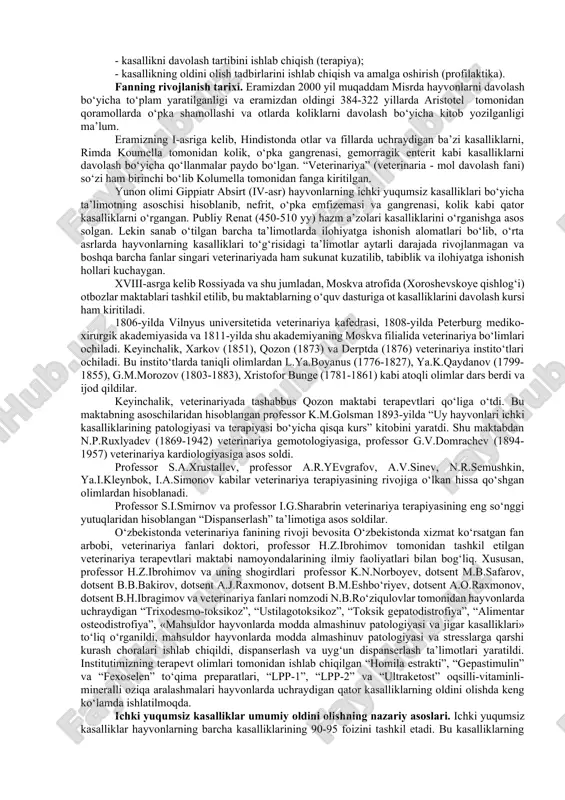 oziqa ishlab chiqarish va tayyorlash texnologiyasi hamda zoogigiyena qoidalariga rioya qilish zarur. kasalliklarni davolash va oldini olishning samaradorligini oshirishda poda sindromatikasini tahlil qilish zaruriyati tug‘iladi. uning asosiy ko‘rsatgichlariga quyidagilar kiradi: oxirgi 3 yil bo‘yicha podaning o‘rtacha sut, go‘sht, jun va tuxum maxsuldorligi ko‘rsatgichlari (ularning pasayishi - modda almashinuvining buzilishidan dalolat beradi); hayvonlarning o‘rtacha tana vaznining o‘zgarib turishi (to‘la qiymatsiz oziqalar bilan oziqlantirilganda hayvonlar biomassasi kamayadi, qator yillar davomida yosh hayvonlarda tana vaznining kamayishi ona hayvonlar organizmida modda almashinuvi buzilishlaridan dalolat beradi); dispepsiya kasalligining nafaqat qish oylari, balki yoz davrida ham uchrab turishi; podada qisir qolish, mastit va metrit kasalliklarining ko‘payishi, servis davrining uzayishi; sutda kislotalikning ko‘payishi va yog‘, oqsil miqdorlarining kamayishi hamda keton tanachalarining paydo bo‘lishi. veterinariya amaliyotida kasal hayvonlarni tekshirishda odatdagi klinik tekshirish usullarining takomillashtirib borilishi bilan bir qatorda aniq diagnostik ma’lumotlar beradigan fizika, kimyo va biologiya fanlarining yutuqlariga asoslangan rentgenoskopiya, rentgenografiya, rentgenofotometriya, elektrokardiografiya, ruminografiya, biopsiya, biokimyoviy tekshirishlar, lyuminissent …