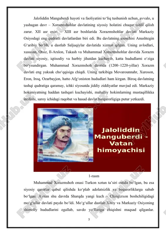 -da, aslida bu keng ko‘lamli bosqinchilik edi. chingizxonning xorazmga elchi sifatida yuborgan karvoni o‘tror hokimi inolchiq tomonidan asossiz hibsga olinib, keyinchalik qatl etilishi mo‘g‘ul bosqiniga bahona bo‘ldi. bu voqea xorazmshohlar davlatining siyosiy zaifligini va rahbarlar o‘rtasidagi kelishmovchiliklarni yaqqol ko‘rsatdi. muhammad xorazmshoh mo‘g‘ullarga qarshi kuchlarni birlashtirish o‘rniga, o‘z amaldorlari va hatto o‘g‘li jaloliddin bilan kelisha olmadi. natijada davlat birlashgan holda qarshilik ko‘rsata olmadi. mo‘g‘ul qo‘shinlari xorazm, buxoro, samarqand, urganch kabi yirik shaharlarga hujum qilib, ularni vayron qildi. aynan shunday og‘ir davrda jaloliddin manguberdi o‘zining jasorati, donoligi va harbiy mahorati bilan ajralib chiqdi. u davlatning parchalanayotgan sharoitida milliy g‘oya – vatan himoyasi bayrog‘ini ko‘tardi. mo‘g‘ullar istilosi davrida siyosiy rahbarlarning ko‘pchiligi qochgan yoki taslim bo‘lgan bo‘lsa, jaloliddin jasorat bilan kurashni davom ettirdi. u o‘z xalqini ozodlik, adolat va or-nomus uchun kurashga chorladi. jaloliddin manguberdi faoliyati xorazmshohlar davlati tanazzulga yuz tutgan, ichki siyosiy ziddiyatlar kuchaygan va tashqi dushman bosimi ortgan murakkab tarixiy sharoitda shakllandi. …