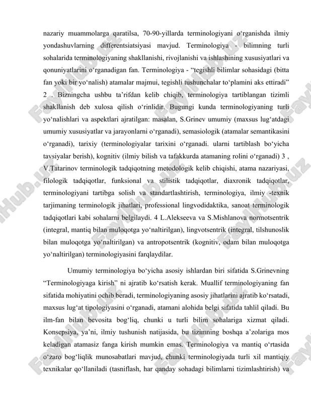 ng shakllanishi davrida asosiy e’tibor umumiy nazariy muammolarga qaratilsa, 70-90-yillarda terminologiyani o‘rganishda ilmiy yondashuvlarning differentsiatsiyasi mavjud. terminologiya - bilimning turli sohalarida terminologiyaning shakllanishi, rivojlanishi va ishlashining xususiyatlari va qonuniyatlarini o‘rganadigan fan. terminologiya - “tegishli bilimlar sohasidagi (bitta fan yoki bir yo‘nalish) atamalar majmui, tegishli tushunchalar to‘plamini aks ettiradi” 2 . bizningcha ushbu ta’rifdan kelib chiqib, terminologiya tartiblangan tizimli shakllanish deb xulosa qilish o‘rinlidir. bugungi kunda terminologiyaning turli yo‘nalishlari va aspektlari ajratilgan: masalan, s.grinev umumiy (maxsus lug‘atdagi umumiy xususiyatlar va jarayonlarni o‘rganadi), semasiologik (atamalar semantikasini o‘rganadi), tarixiy (terminologiyalar tarixini o‘rganadi. ularni tartiblash bo‘yicha tavsiyalar berish), kognitiv (ilmiy bilish va tafakkurda atamaning rolini o‘rganadi) 3 , v.tatarinov terminologik tadqiqotning metodologik kelib chiqishi, atama nazariyasi, filologik tadqiqotlar, funksional va stilistik tadqiqotlar, diaxronik tadqiqotlar, terminologiyani tartibga solish va standartlashtirish, terminologiya, ilmiy -texnik tarjimaning terminologik jihatlari, professional lingvodidaktika, sanoat terminologik tadqiqotlari kabi sohalarni belgilaydi. 4 l.alekseeva va s.mishlanova normotsentrik (integral, mantiq bilan muloqotga yo‘naltirilgan), lingvotsentrik …