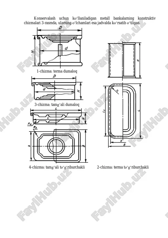 chki, (l) tashqi, (l) 1 61 200 62,2 43,3 46,1 91,3 94,2 2 62 250 76,0 43,3 46,1 91,3 94,2 3 63 500 53,9 43,3 46,1 91,3 94,2 4 64 1000 102,1 91,1 94,3 122,4 125,6 5 65 1250 125,4 91,1 94,3 122,4 125,6 6 66 1500 148,4 91,1 94,3 122,4 125,6 tamg‘ali dumaloq (3 - chizma) bankalarning sig‘imlari va o‘lchamlari (gost 5981-88 bo‘yicha) № idishning raqamlanishi belgilangan sig‘imi, sm3 tashqi balandligi, mm (h) ichki diametri, mm (d) tashqi diametri, mm (d) 1 57 50 17,0 72,8 76,0 2 58 70 21,0 72,8 76,0 3 59 90 25,0 72,8 76,0 4 60 95 27,0 72,8 76,0 5 1 110 31,5 72,8 76,0 6 4 260 70,0 72,8 76,0 7 22 140 39,8 74,1 77,4 8 38 210 46,0 83,4 87,0 9 5 240 52,0 83,4 87,0 10 6 270 57,0 83,4 87,0 11 37 150 27,0 91,0 95,0 12 40 …