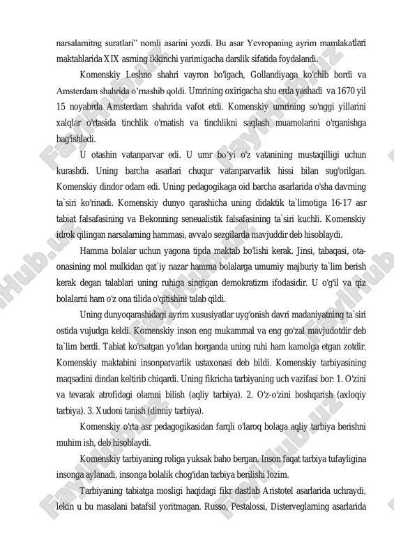jonlashtirish, bolalarga bilimga qiziqish uyg'otish uchun “tillar va hamma fanlarning ochiq eshigi asari” asosida 8 ta o'quv pyesasini yozdi va ulardan “o'yin maktab” kitobini tuzdi. 1654 yil komenskiy “hislar vositasi bilan idora qilingan narsalarnitng suratlari” nomli asarini yozdi. bu asar yevropaning ayrim mamlakatlari maktablarida xix asrning ikkinchi yarimigacha darslik sifatida foydalandi. komenskiy leshno shahri vayron bo'lgach, gollandiyaga ko'chib bordi va amsterdam shahrida o‟rnashib qoldi. umrining oxirigacha shu erda yashadi va 1670 yil 15 noyabrda amsterdam shahrida vafot etdi. komenskiy umrining so'nggi yillarini xalqlar o'rtasida tinchlik o'rnatish va tinchlikni saqlash muamolarini o'rganishga bag'ishladi. u otashin vatanparvar edi. u umr bo‟yi o'z vatanining mustaqilligi uchun kurashdi. uning barcha asarlari chuqur vatanparvarlik hissi bilan sug'orilgan. komenskiy dindor odam edi. uning pedagogikaga oid barcha asarlarida o'sha davrning ta`siri ko'rinadi. komenskiy dunyo qarashicha uning didaktik ta`limotiga 16-17 asr tabiat falsafasining va bekonning seneualistik falsafasining ta`siri kuchli. komenskiy idrok qilingan narsalarning hammasi, avvalo sezgilarda mavjuddir deb …