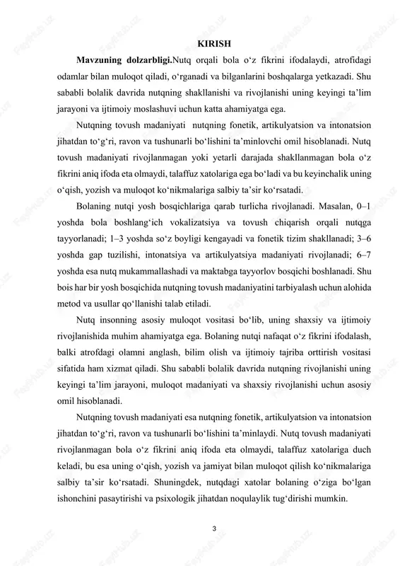 g nutq tovush madaniyatini shakllantirish metod va usullari, shu jumladan pedagogik yondashuvlar va interfaol mashg‘ulotlar. kurs ishining amaliy ahamiyati:ushbu tadqiqot natijalari bolalarning nutq rivojlanishini kuzatishda va tovush madaniyatini shakllantirishda pedagoglar, logopedlar va ota-onalar uchun amaliy qo‘llanma sifatida xizmat qiladi; har bir yosh bosqichiga mos metod va usullarni ishlab chiqish orqali bolalarning nutq qobiliyatini samarali rivojlantirish imkonini beradi; tadqiqot bolalar maktabga tayyorgarlik jarayonida talaffuz va nutq madaniyatini yaxshilashga yordam beradi. kurs ishining tarkibiy tuzilishi va hajmi: ii.bob 4 paragrf 30 sahifa xulosa va foydalanilgan adabiyotlardan tashkil topgan. i.bob. bola nutqining rivojlanish bosqichlari va tovush madaniyati 1.1. nutqning shakllanishi va rivojlanishiga umumiy nazariy tushunchalar nutq — insonning fikrini, his-tuyg‘ularini va ehtiyojlarini ifoda etish vositasi bo‘lib, u inson ijtimoiy hayoti va rivojlanishida muhim ahamiyatga ega. bolalik davrida nutqning shakllanishi bolaning shaxsiy, psixologik va ijtimoiy rivojlanishi bilan chambarchas bog‘liqdir. nutq nafaqat kommunikatsiya vositasi sifatida, balki bolaning fikrlash va idrok etish qobiliyatini rivojlantiruvchi muhim omil …