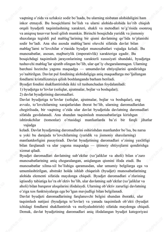ning alohidaligiga aniq maqsadlarga mo’ljallangan fondlarni kristallizatsiya qilish boshlanganda barham beriladi. byudjet fondini shakllantirishda ikki xil tushunchadan foydalaniladi: 1) byudjetga to’lovlar (soliqlar, ajratmalar, bojlar va boshqalar); 2) davlat byudjetining daromadlari. davlat byudjetiga to’lovlar (soliqlar, ajratmalar, bojlar va boshqalar), eng avvalo, to’lovchilarning xarajatlaridan iborat bo’lib, ularning daromadlaridan chegirilsada, bir vaqtning o’zida ular davlat byudjetida davlatning daromadlari sifatida gavdalanadi. ana shundan taqsimlash munosabatlariga kirishgan ishtirokchilar (tomonlar) o’rtasidagi manfaatlarda ba’zi bir farqli jihatlar vujudga keladi. davlat byudjetning daromadlarini oshirishdan manfaatdor bo’lsa, bu narsa u yoki bu darajada to’lovchilarning (yuridik va jismoniy shaxslarning) manfaatdorligini pasaytiradi. davlat byudjetining daromadlari o’zining yaxlitligi bilan farqlanadi va ular yagona maqsadga — ijtimoiy ehtiyojlarni qondirishga xizmat qiladi. byudjet daromadlari davlatning sub’ektlar (xo’jaliklar va aholi) bilan o’zaro munosabatlarining aniq chegaralangan, aniqlangan qismini ifoda etadi. bu munosabatlar xilma-xil bo’lishiga qaramasdan, ular umumiy belgilarga ega va umumlashtirilgan, abstrakt holda ishlab chiqarish (byudjet) munosabatlarining alohida elementi sifatida maydonga chiqadi. byudjet daromadlari o’zlarining iqtisodiy …