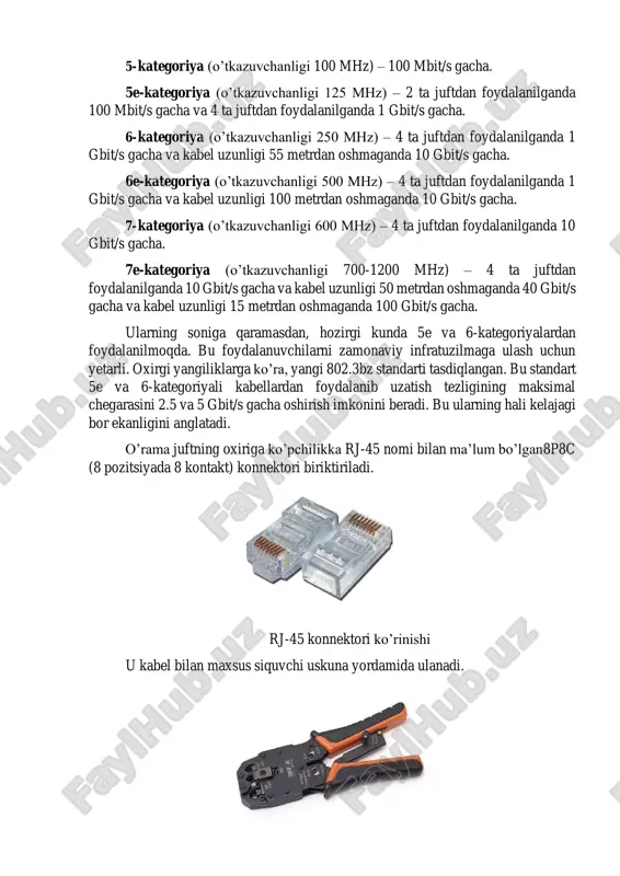 cha. ularning soniga qaramasdan, hozirgi kunda 5e va 6-kategoriyalardan foydalanilmoqda. bu foydalanuvchilarni zamonaviy infratuzilmaga ulash uchun yetarli. oxirgi yangiliklarga ko’ra, yangi 802.3bz standarti tasdiqlangan. bu standart 5e va 6-kategoriyali kabellardan foydalanib uzatish tezligining maksimal chegarasini 2.5 va 5 gbit/s gacha oshirish imkonini beradi. bu ularning hali kelajagi bor ekanligini anglatadi. o’rama juftning oxiriga ko’pchilikka rj-45 nomi bilan ma’lum bo’lgan 8p8c (8 pozitsiyada 8 kontakt) konnektori biriktiriladi. rj-45 konnektori ko’rinishi u kabel bilan maxsus siquvchi uskuna yordamida ulanadi. kabelning keying turi oltik tolali kabellar (ing. optic fiber cable). hozirda ular zamonaviy intenetning asosi hisoblanadi. ular ma’lulotlarni uzoq masofalarga yo’qotishlarsiz uzatish imkonini beradi. uning tuzilishi quyidagicha: 1) markazda o’zak (sertsevina) (yadro deb ham nomlanadi) joylashgan. u asosiy yorug’lik uzatuvchi qism hisoblanadi. u kvars oynadan tayyorlanadi. 2) keyin qobiq (obolochka) keladi. uning asosiy vazifasi – bu nurning yadro chegarasidan chiqib ketishiga imkon bermasilik. ya’ni bu o’ziga xos chegara. o’zak kabi u ham kvars …