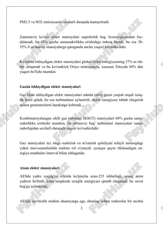 radi. o'zbekistonda quyosh radiatsiyasi darajasi yuqori bo'lgani uchun, 1 kvt o'rnatilgan quvvatga ega quyosh elektr stansiyasi yiliga o'rtacha 1600-1800 kvt/soat elektr energiyasi ishlab chiqarishi mumkin. shamol elektr stansiyalari shamoldan foydalanuvchi elektr stansiyalari (shes) turbinalarining quvvati 2 mvtdan 8 mvtgacha bo'lib, yirik shamol fermalari orqali yuzlab mvt energiya ishlab chiqaradi, bu esa katta hududlarni egallashni talab qiladi. shamol elektr stansiyalari (shes) davriy energiya ishlab chiqaradi, chunki ularning ishlashi shamol tezligiga bog'liq. shamol tezligi 3-25 m/s bo'lganda optimal ishlaydi, lekin juda yuqori tezlikda xavfsizlik uchun o'chiriladi. shamol elektr stansiyalarini (shes) qurish uchun kapital xarajatlar yuqori bo'lishi mumkin, lekin ularning ishlatish xarajatlari past, chunki ular yoqilg'i talab qilmaydi. 20-25 yillik foydalanish davrida arzon elektr energiyasi ishlab chiqaradi. geotermal elektr stansiyalari geotermal elektr stansiyalari yer osti issiqlik manbalaridan foydalanadi, odatda 150 °c dan yuqori haroratdagi bug' yoki issiq suvni turbinalarni aylantirish uchun ishlatadi. yer osti issiqlik stansiyalari quruq bug', flash va binar siklli tizimlarga …