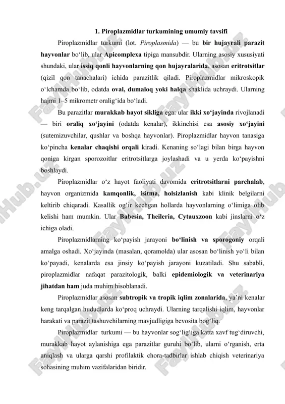 mizuvchi hayvonlarning eritrotsitlarida (qizil qon hujayralarida) parazitlik qilib, babesioz deb ataluvchi xavfli qon kasalligini keltirib chiqaradi. babiziyalar mikroskopik o‘lchamli, oval, noksimon yoki juft shaklli hujayralar bo‘lib, ular hayvonlarning qonida juft-juft bo‘lib joylashgan holatda kuzatiladi. tuzilishi va morfologik xususiyatlari babiziyalar juda kichik o‘lchamga ega, ularning uzunligi 1,5–5 mikrometr, eni esa 1–2 mikrometr atrofida bo‘ladi. ular eritrotsit ichida yashaydi, ba’zan eritrotsitni to‘liq egallaydi, ba’zan esa uning bir chekkasida joylashadi. babiziyaning sitoplazmasi tiniq, markazida esa yadro joylashgan bo‘ladi. ayrim turlarda (masalan, babesia bovis yoki babesia bigemina) ikki hujayra “v” shaklida joylashib, mikroskopda oson tanib olinadi. bu parazitlar mitoxondriya, yadroning aniqligi va apikal kompleks tuzilmasi bilan ajralib turadi. apikal kompleks yordamida babiziyalar eritrotsit devoridan o‘tib, hujayraga kiradi. shu jarayon ularning yashovchanligini ta’minlaydi. hayot aylanishi babiziyalar hayot siklida ikki xo‘jayin qatnashadi: asosiy xo‘jayini — sutemizuvchi hayvon (masalan, qoramol, qo‘y, it, ot, ba’zi hollarda inson). oraliq xo‘jayini — kenalar (asosan ixodes, boophilus, rhipicephalus jinslari). hayot sikli …