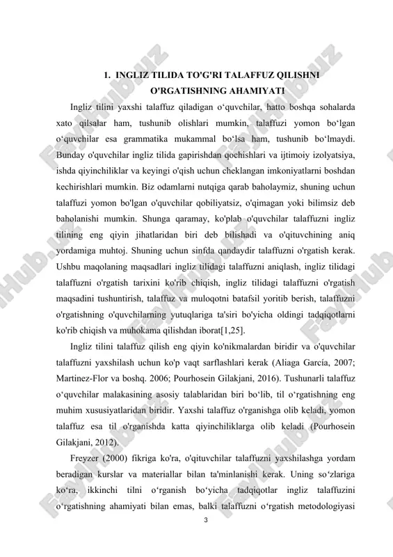 rilmaydi (pourhosein gilakjani, 2011; pourhosein gilakjani, 2016). ushbu maqolada tadqiqotchi talaffuz atamasiga ta’rif beradi, ingliz tilidagi talaffuzning maqsadini tushuntiradi, talaffuzning ahamiyatini batafsil yoritadi, talaffuzni o‘rgatishda o‘qituvchilarning rolini bayon qiladi va ingliz tili talaffuzini o‘rgatish bo‘yicha ba’zi takliflarni eslatib o‘tadi[3,76]. ingliz tilidagi talaffuz yo'riqnomasining maqsadi jeyms (2010) ga ko'ra, maqbul talaffuzni quyidagi asosiy darajalar asosida tushunish mumkin. 1-darajada ma'ruzachining gapi odamlarga tushunarli emas. ma'ruzachi inglizcha so'zlarni ishlab chiqarishda noto'g'ri tovushlardan foydalanadi yoki inglizcha jumlalarni yaratishda noto'g'ri prozodik xususiyatlardan foydalanadi. hinofotis va beyli (1980, celce-murcia & goodwin, 1991da keltirilgan) talaffuzning boshlang'ich darajasi mavjud. agar so‘zlovchining talaffuzi shu darajadan pastga tushsa, u grammatika va lug‘atdan olgan bilimiga e’tibor bermasa, muloqot qila olmaydi. 2-darajada ma'ruzachi aytayotgan gaplar odamlarga tushunarli bo'lishi mumkin, ammo so'zlovchining talaffuzi tinglash uchun qabul qilinmaydi, chunki u g'alati va og'ir urg'uga ega. morli (1994) ma'ruzachining talaffuzi kuchli urg'u bo'lsa, u so'zlovchining tushunishiga ta'sir qilishi mumkinligini aytdi. 3-darajada odamlar ma'ruzachini tushunishadi va …