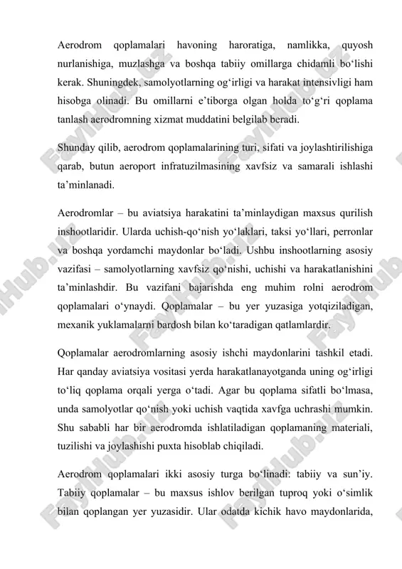 asfaltbeton qoplamalar eng ko‘p tarqalgan turlardan biri hisoblanadi. ular yo‘llarda ham keng qo‘llaniladi. asfaltbeton tez va nisbatan arzon quriladi. qolaversa, u silliq va zich bo‘ladi, samolyot g‘ildiraklari uchun yaxshi tayanish beradi. ammo asfalt quyosh issig‘ida yumshashi yoki sovuqda yorilishi mumkin, shuning uchun u doimiy texnik xizmat talab qiladi. beton qoplamalar esa ancha bardoshlidir. ular og‘ir yuk samolyotlari harakatini ko‘taradi, uzoq yillar xizmat qiladi va tashqi omillarga chidamli bo‘ladi. biroq beton qoplamalarni qurish qimmatga tushadi, qurilishi uzoq davom etadi va sinchkovlik bilan bajarilishi lozim. aerodrom qoplamalarining yana bir muhim jihati – bu ularning qatlamli tuzilishidir. har bir qoplama pastki qatlamlardan boshlab, ustki qatlam 2: aerodrom qoplamalarini qurish jarayonlari aerodrom qoplamalarini qurish murakkab texnologik va muhandislik jarayonlaridan iborat. har bir bosqich o‘ziga xos bo‘lib, ularni ketma-ketlikda va texnik me’yorlarga muvofiq amalga oshirish zarur. qoplama sifati to‘g‘ridan-to‘g‘ri ushbu qurilish bosqichlarining sifatiga bog‘liq bo‘ladi. qurilishning har bir bosqichi aerodromda samolyotlarning xavfsiz harakatini ta’minlash uchun …