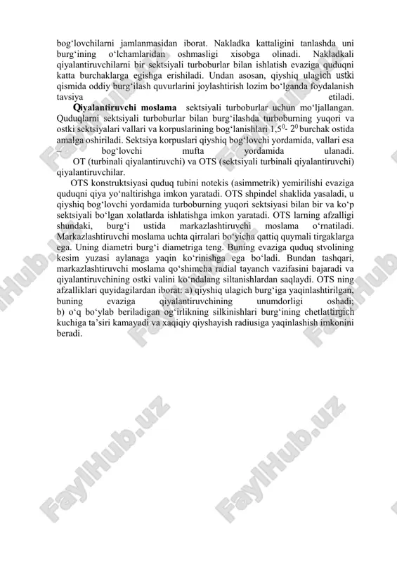 maxsuldor qatlamlar mavjudligida foydalanish mumkin. turbina usuli bilan burg‘ilashda qo‘llaniladigan qiyshaytiruvchi moslamalar. quduqlar stvolini vertikal chiziqdan qiyshaytirishda, asosan, maxsus qiyshaytiruvchi moslamalaridan foydalaniladi, ayrim xolllarda esa tog‘ jinslarining va qatlamlarining tabiiy qiyshaytiruvchi sharoitlaridan foydalaniladi. turbina usulida qiya yo‘naltirilgan quduqlarni burg‘ilashda quyidagi moslamalardan foydalaniladi: qiyshiq quvurning turboburga qotiriladigan ostki qismi (1,5 metrdan oshmagan xolda) egilgan burg‘ilash quvuri yoki ulama quvurdan iborat bo‘ladi. eng unumli qiyshayish burchagi 168 mm li quvur uchun 2,50 – 5,00 ni tashkil etadi. qiyshiq quvur yordamida quduq stvolini 200 – 250 burchak ostida qiyshaytirish mumkin. ishlatish davrida qiyshiq quvurning birlamchi qiyshashish burchagi o‘zgaradi va quduq stvolini qiyshayish burchagiga erishish maromi bir tekis bo‘lmaydi. qiyshiq bog‘lovchi bog‘lovchi rezbalarining o‘qlari kesishadigan qalin devorchali kesilgan quvurdan iborat. qiyshiq bog‘lovchilar bog‘lovchi rezbalarni qiyshayish burchagi 0,50 dan 70 gacha bo‘lgan xolda ishlab chiqariladi. qiyshiq bog‘lovchini kalta turboburlar bilan ishlatish tavsiya etiladi. quvur o‘qini qiyalantiruvchi r-1 moslamasi rezbalarining o‘qlari bir tekislikda va bir yo‘nalishda …