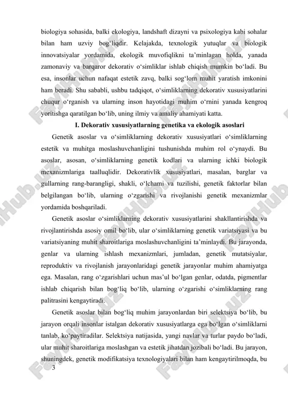 genetik asoslar bilan bog‘liq muhim jarayonlardan biri selektsiya bo‘lib, bu jarayon orqali insonlar istalgan dekorativ xususiyatlarga ega bo‘lgan o‘simliklarni tanlab, ko‘paytiradilar. selektsiya natijasida, yangi navlar va turlar paydo bo‘ladi, ular muhit sharoitlariga moslashgan va estetik jihatdan jozibali bo‘ladi. bu jarayon, shuningdek, genetik modifikatsiya texnologiyalari bilan ham kengaytirilmoqda, bu yordamida ayniqsa, rang-baranglik, o‘sish tezligi va muhitga moslashuvchanlik kabi xususiyatlar maqsadli ravishda o‘zgartiriladi. o‘simliklarning dekorativ xususiyatlarining ekologik asoslari ham muhimdir. bu asoslar, o‘simliklarning muhit sharoitlariga qanday moslashishini, ularning iqlim, tuproq, namlik va quyosh nurlari bilan qanday o‘zaro ta'sir qilishini o‘rganadi. masalan, muhitga moslashgan o‘simliklar, o‘zining rangini va shaklini muhit sharoitlariga mos ravishda o‘zgartiradi, bu esa ularning yanada barqaror va estetik bo‘lishini ta’minlaydi. bu moslashuvchanlik, odatda, genetik va ekologik omillar o‘rtasidagi o‘zaro ta’sir natijasidir. genetik va ekologik asoslarning o‘zaro ta’siri, shuningdek, o‘simliklarning muhitga moslashuvchanligini ta’minlaydi va ularning dekorativ xususiyatlarini yanada rivojlantirishga imkon beradi. masalan, selektsiya va bioteknologiyalar yordamida, ayniqsa, qurg‘oqchilikka chidamli, rang-barang va …